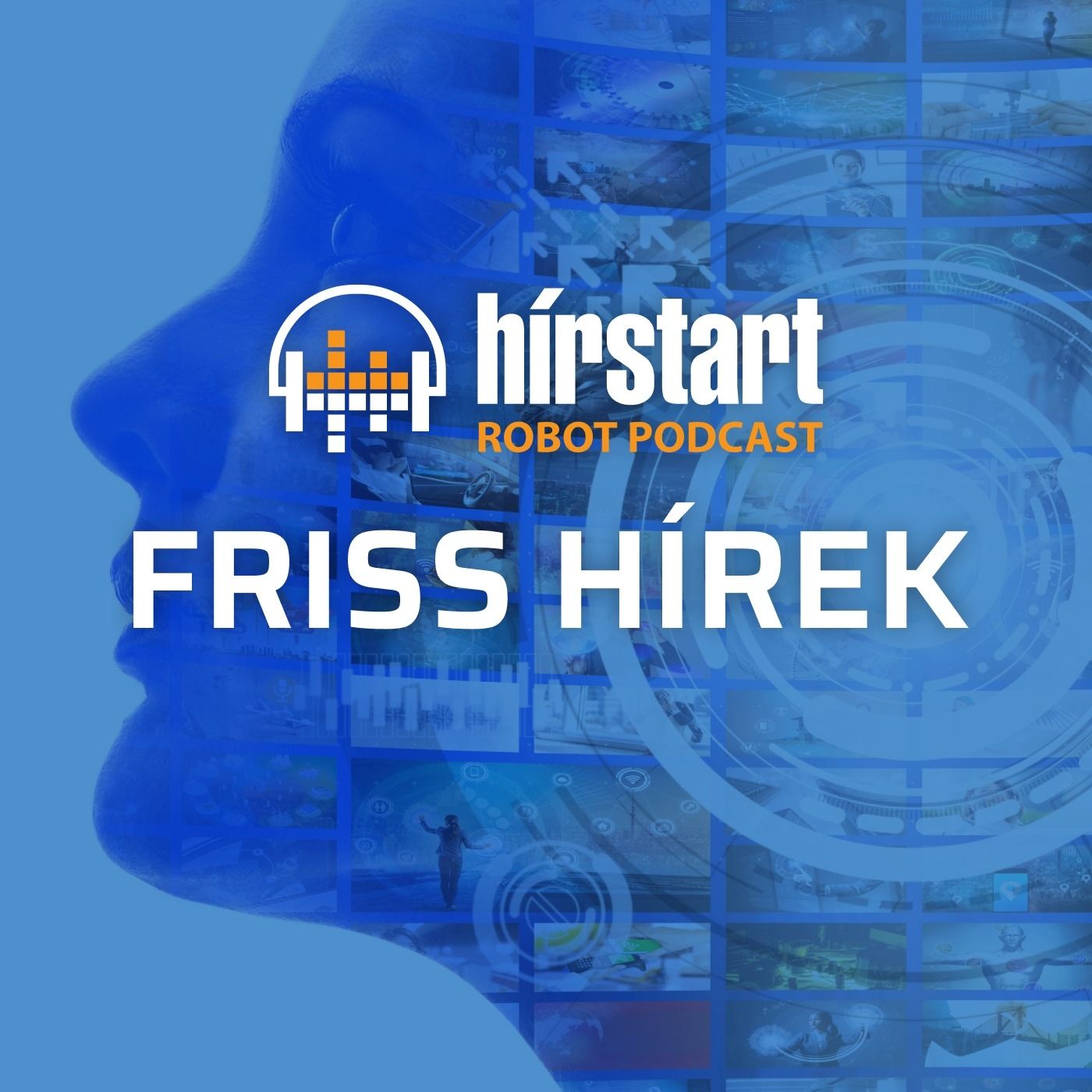 Hírstart robot podcast - Friss hírek 