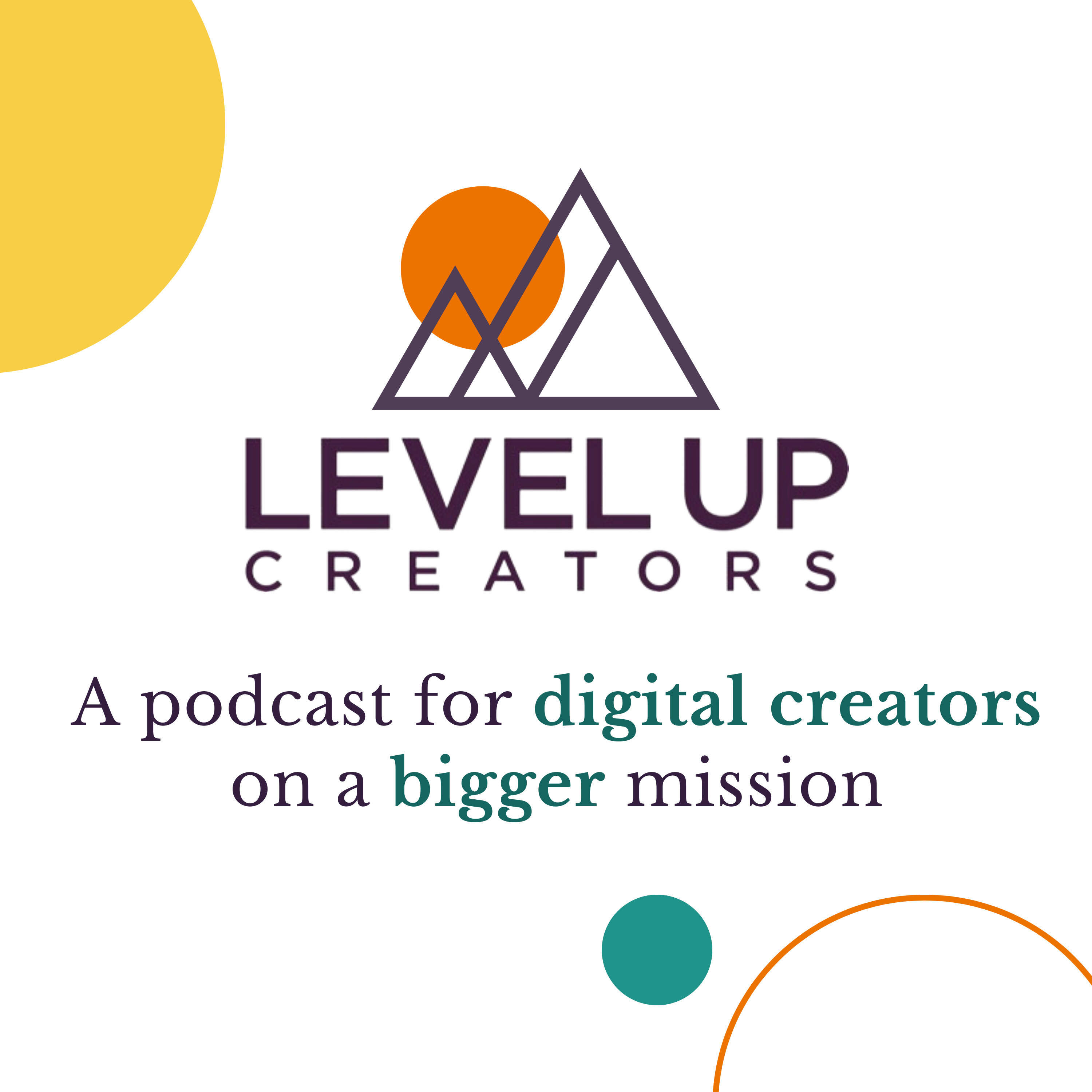 Level Up Creators Podcast 