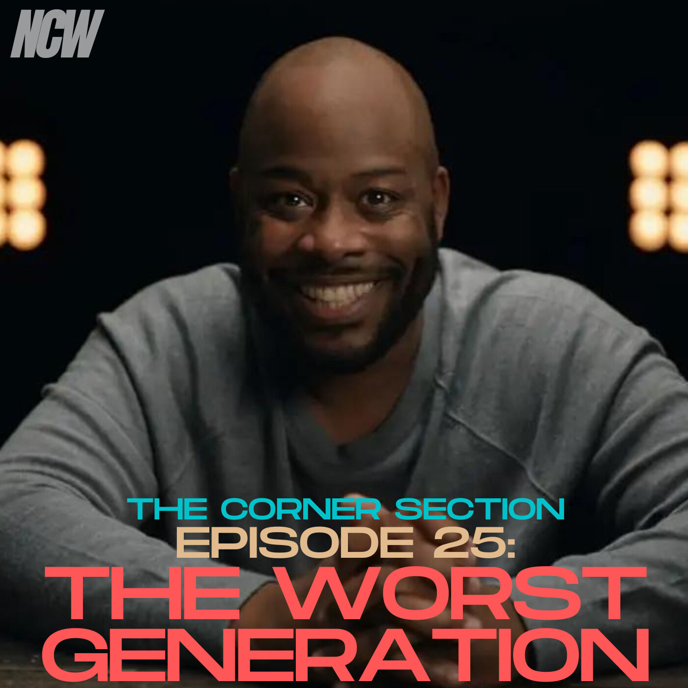 Episode 25 | "The Worst Generation"