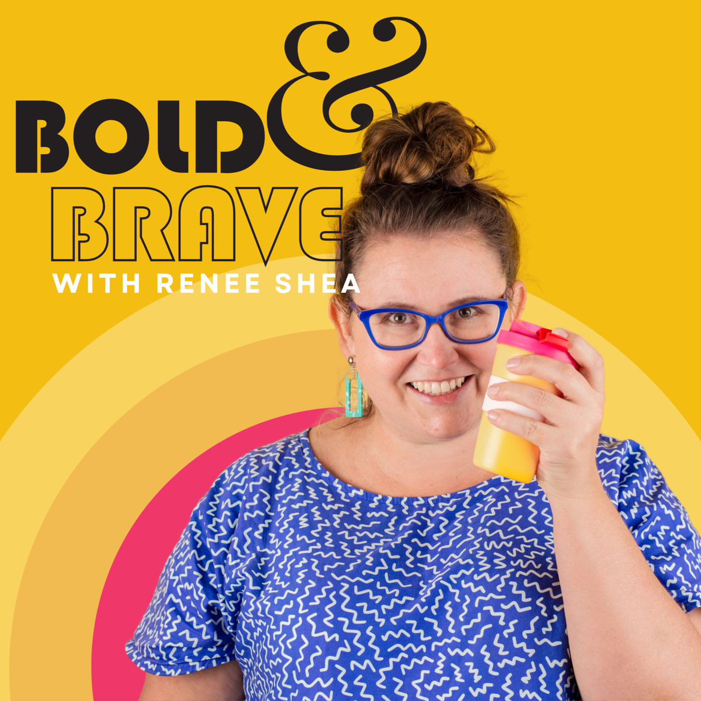 Bold and Brave with Renee Shea 