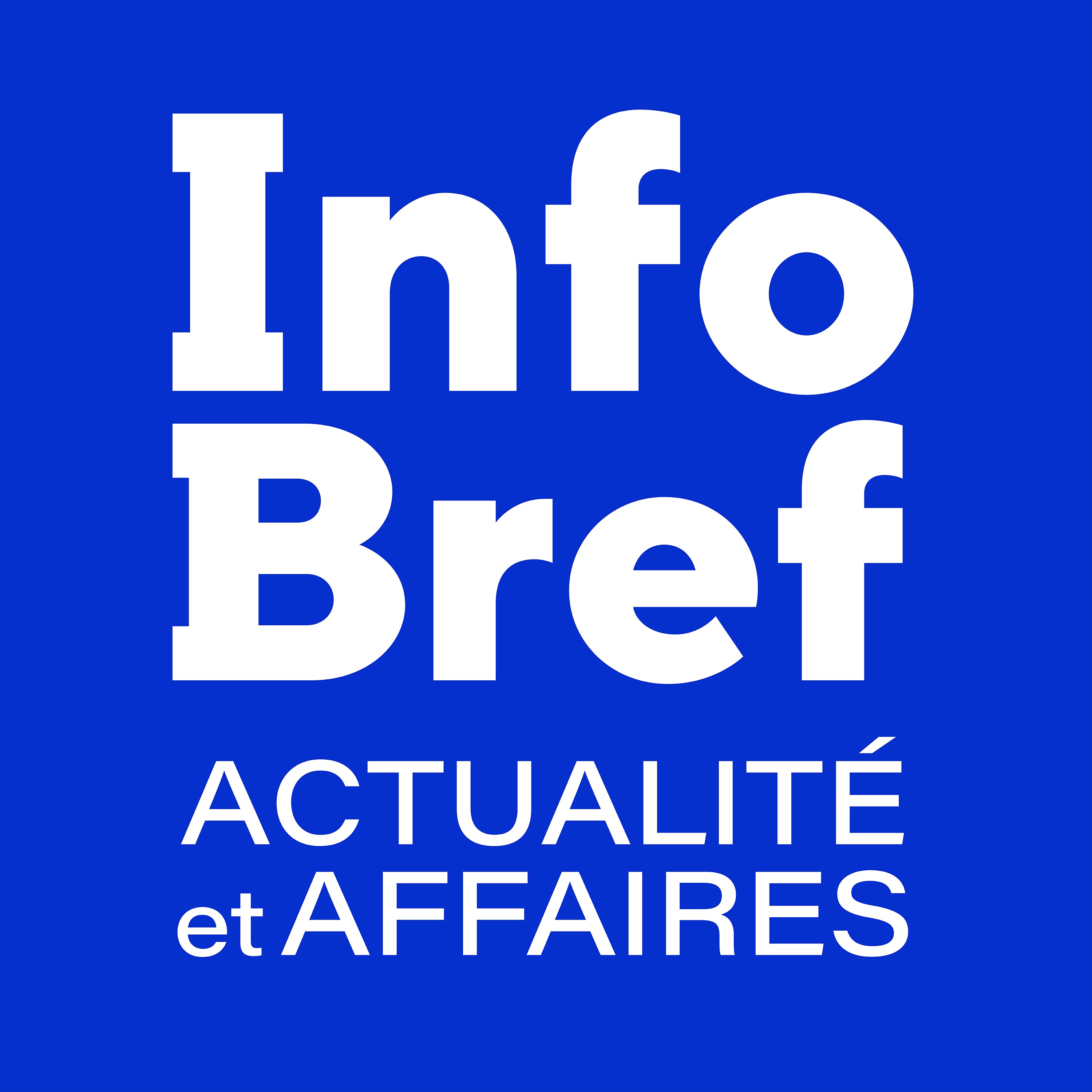 InfoBref actualité et affaires 