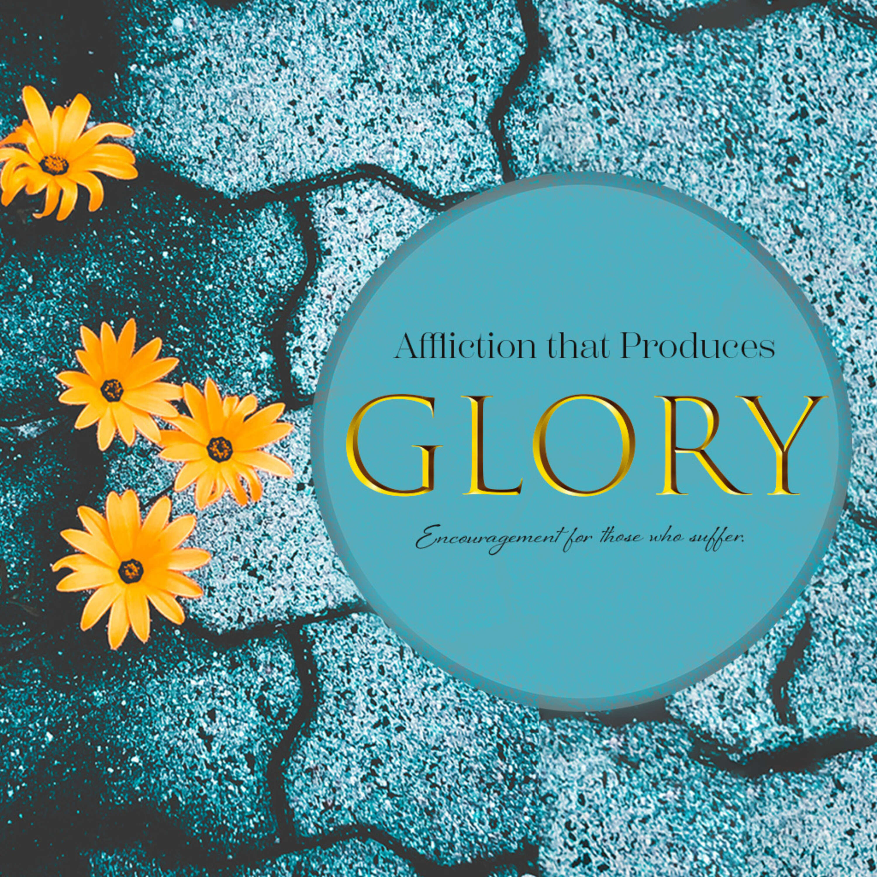 ⁣Affliction that Produces Glory