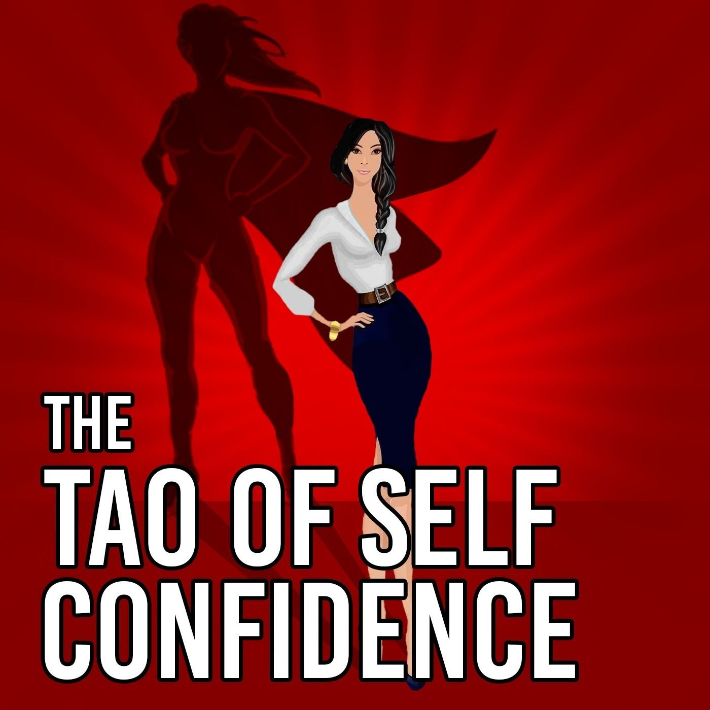 The Tao of Self Confidence 