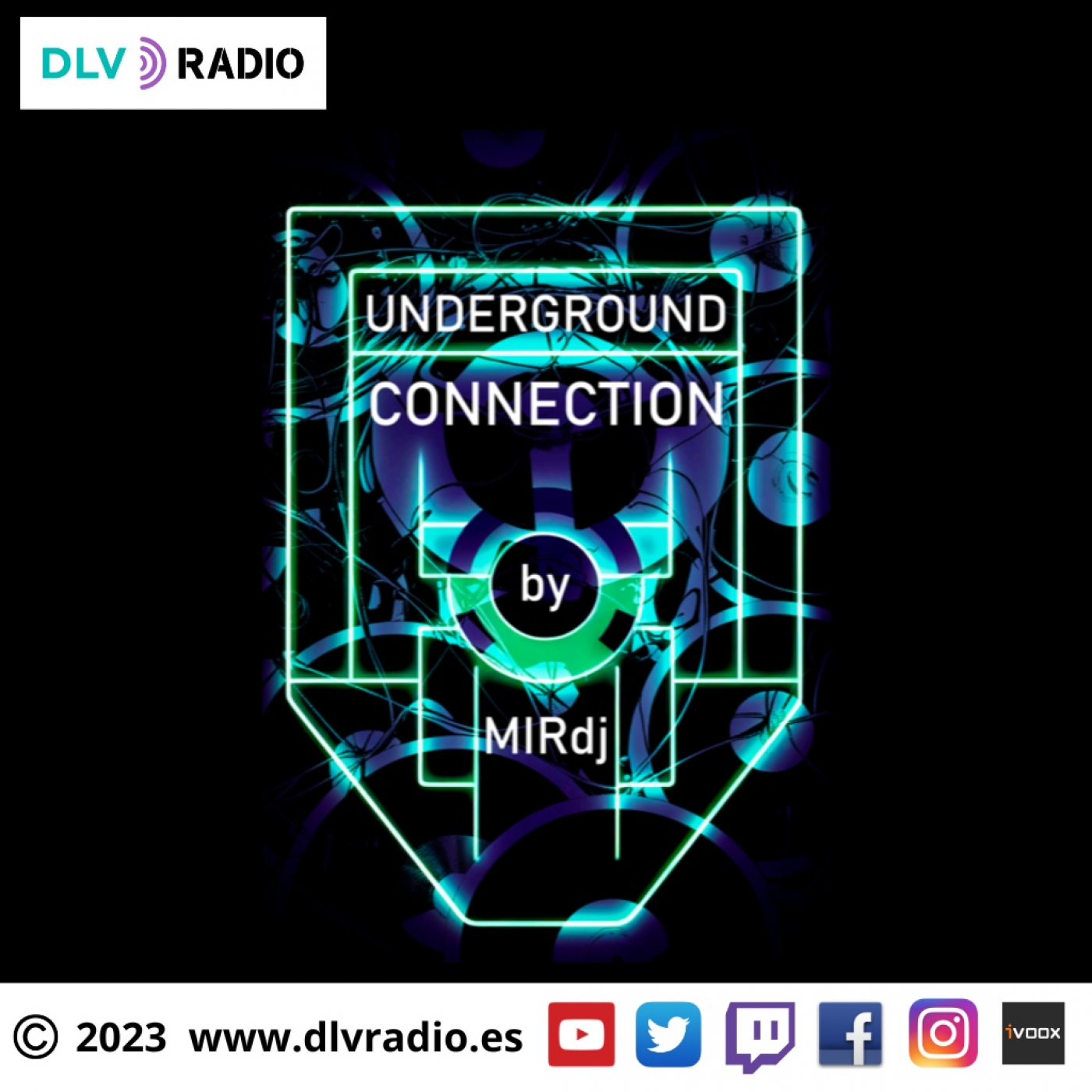 Sesión Techno, Underground Connection by MIR dj VII