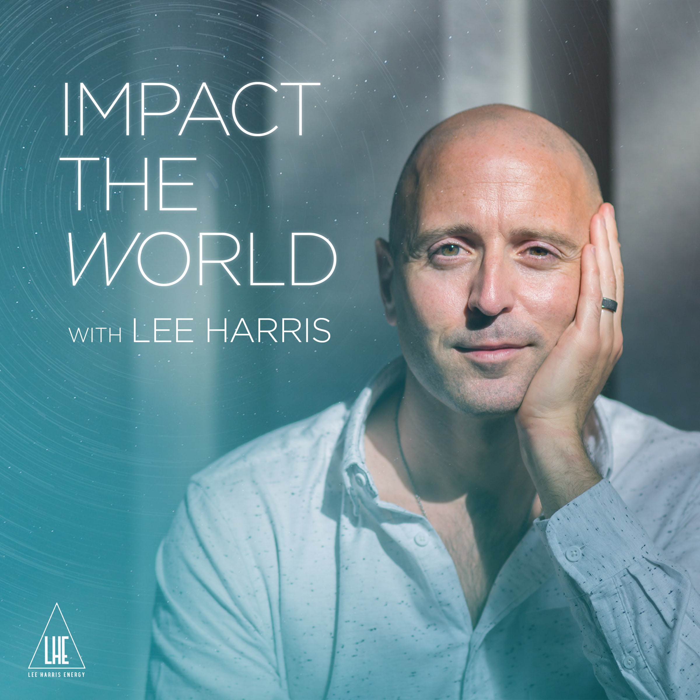 Impact the World with Lee Harris 