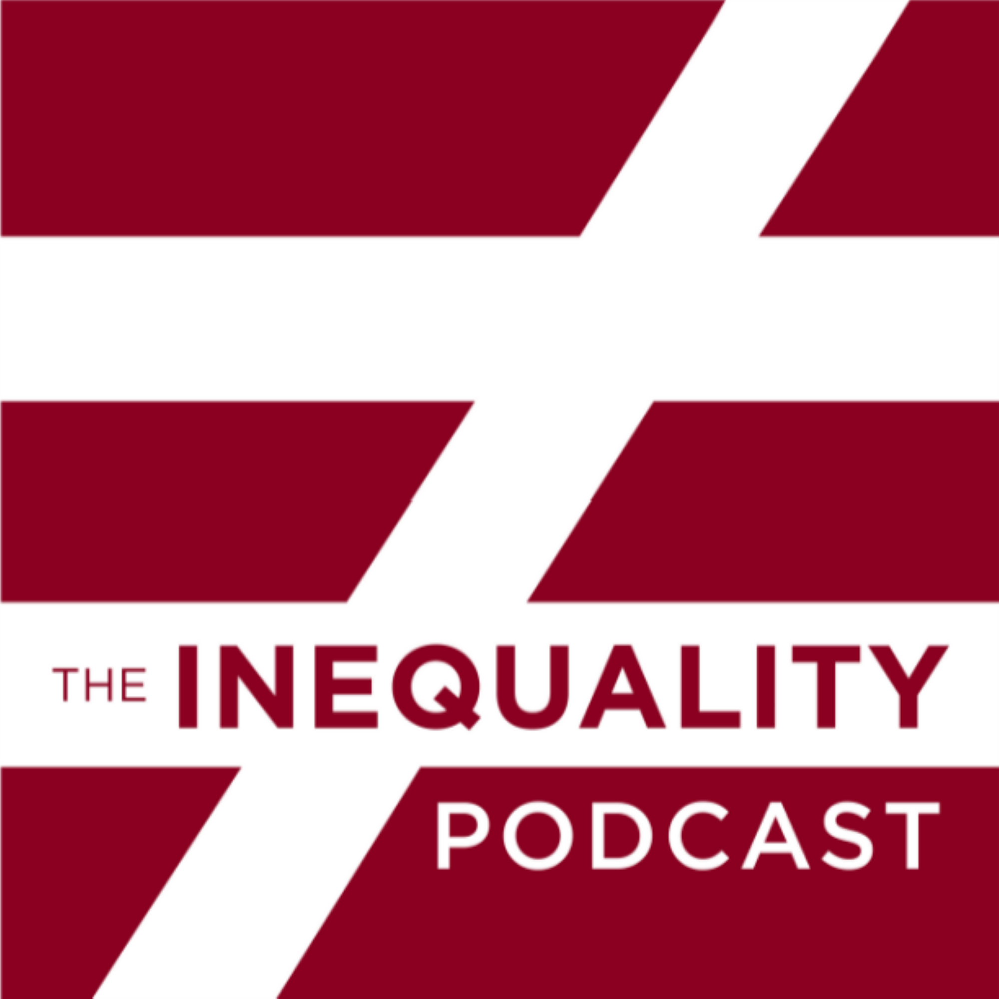 The Inequality Podcast 