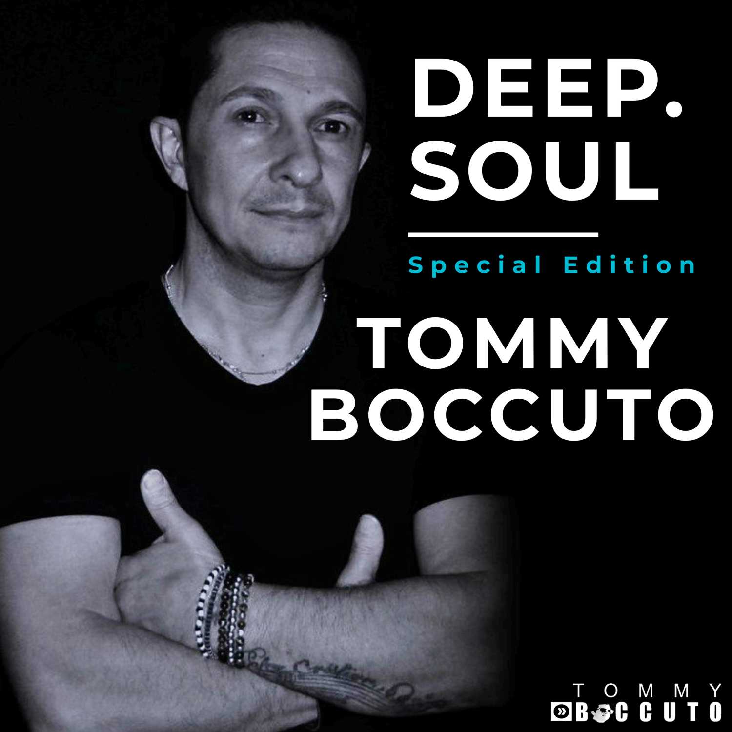 DEEPSOUL SPECIAL EDITIONS  MIX BY TOMMY BOCCUTO 