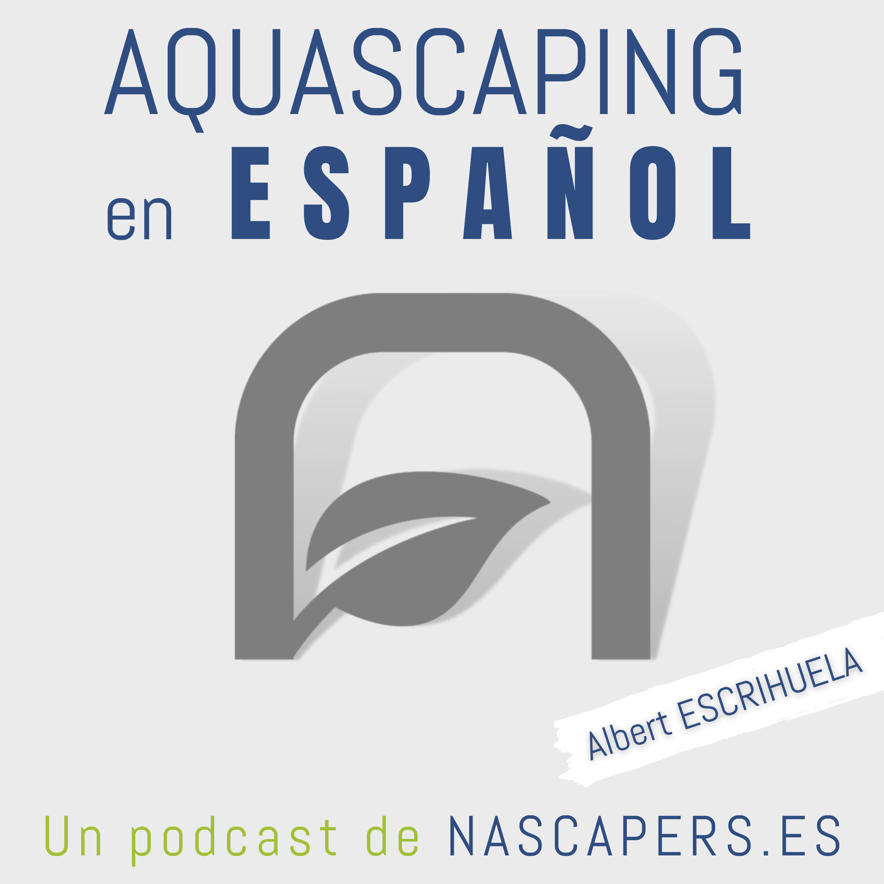 Podcast de Aquascaping en Español 