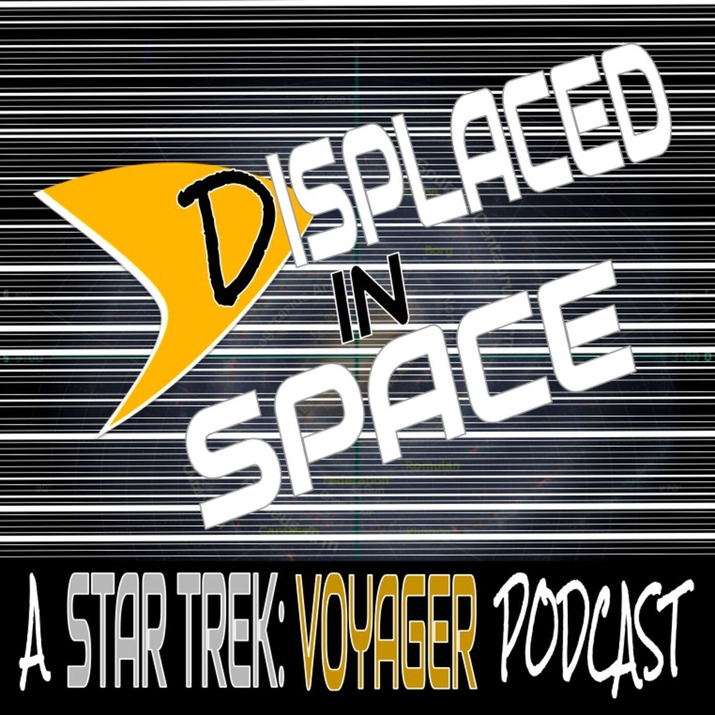 Displaced in Space: A Star Trek Voyager Podcast 