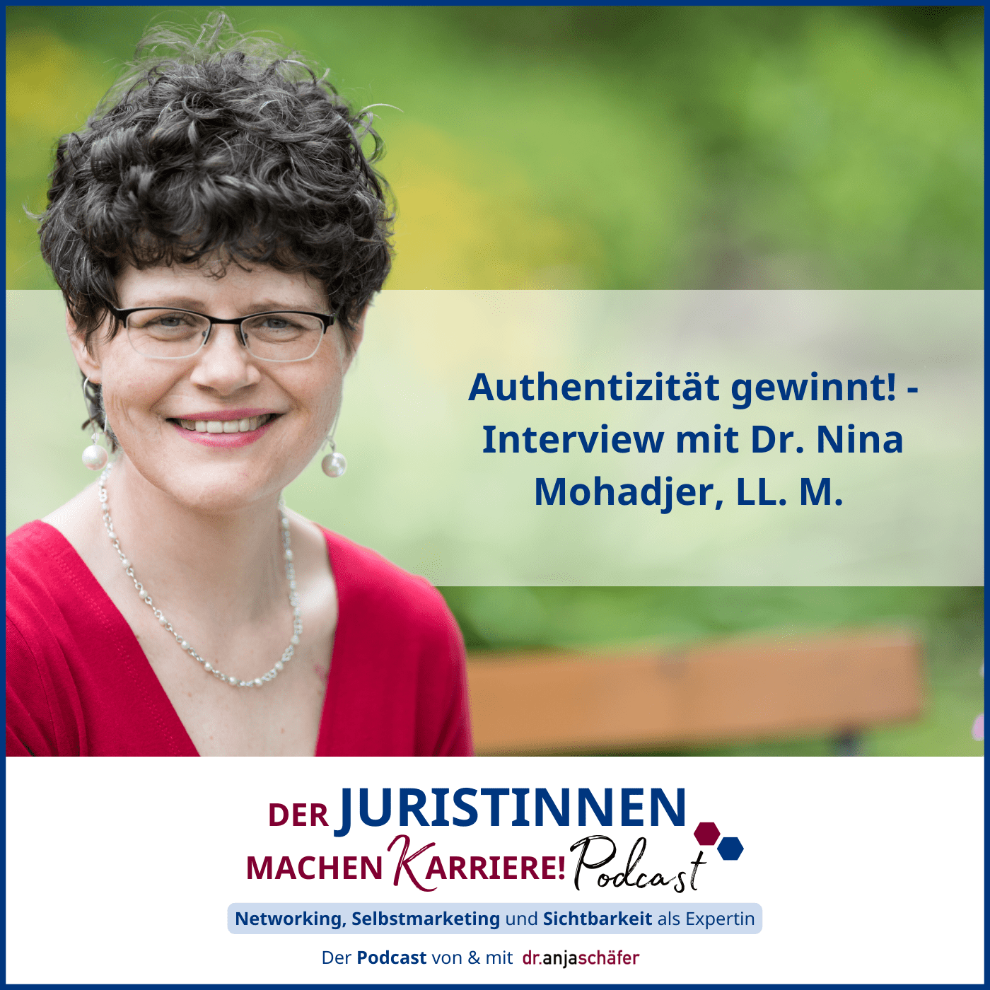 ⁣187: Authentizität gewinnt! - Interview mit Dr. Nina Mohadjer, LL. M.