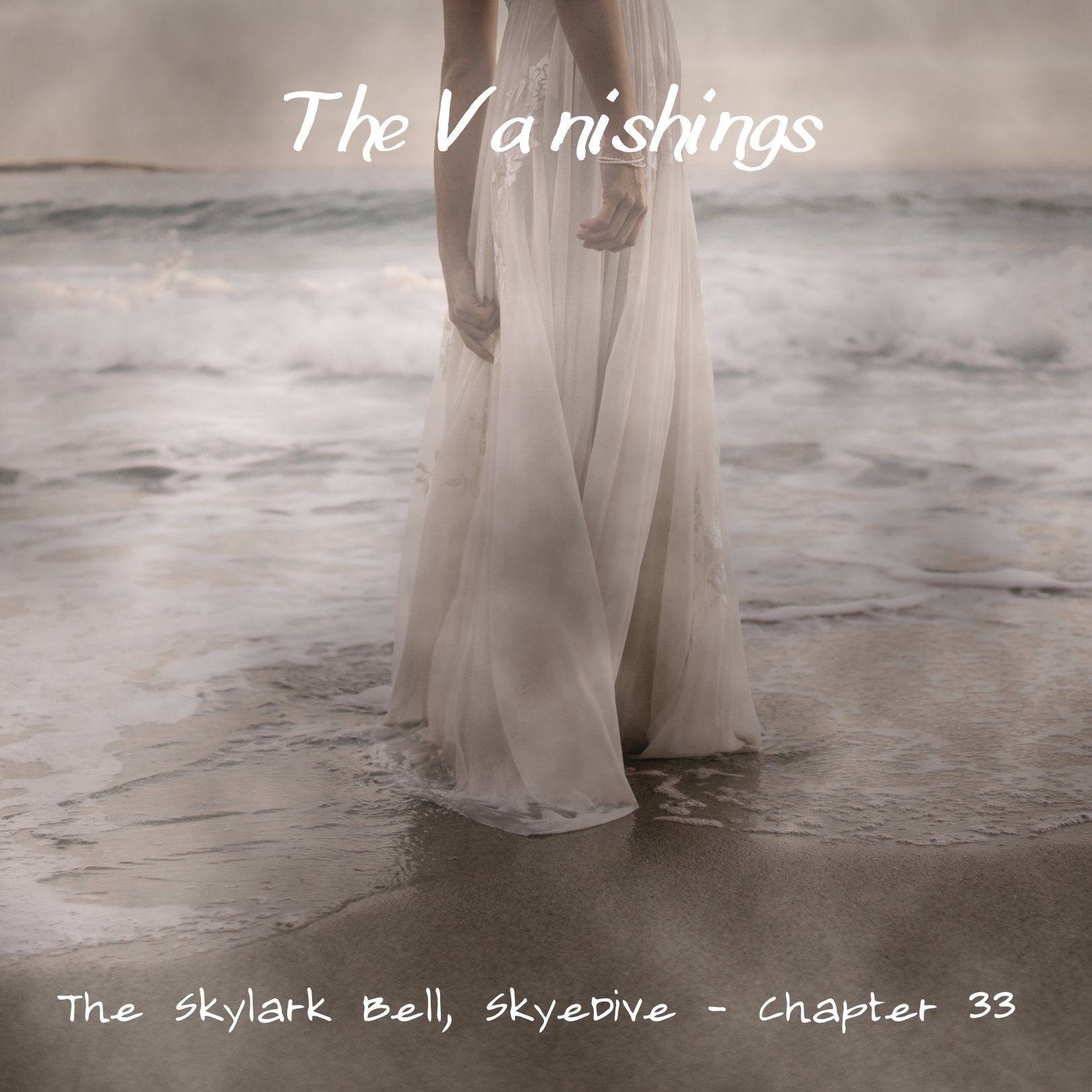 Skyedive - Chapter 33, The Vanishings