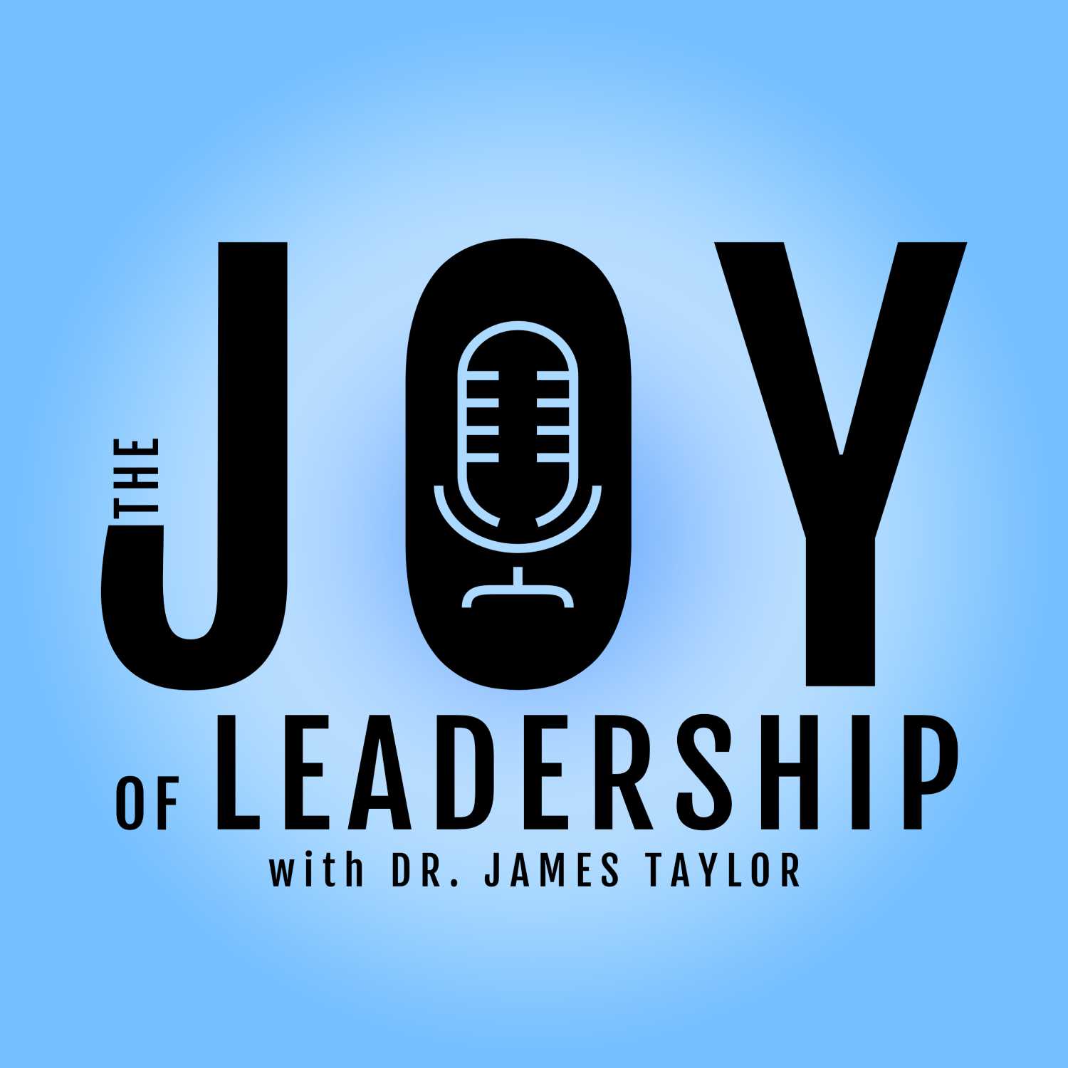 The Joy of Leadership 