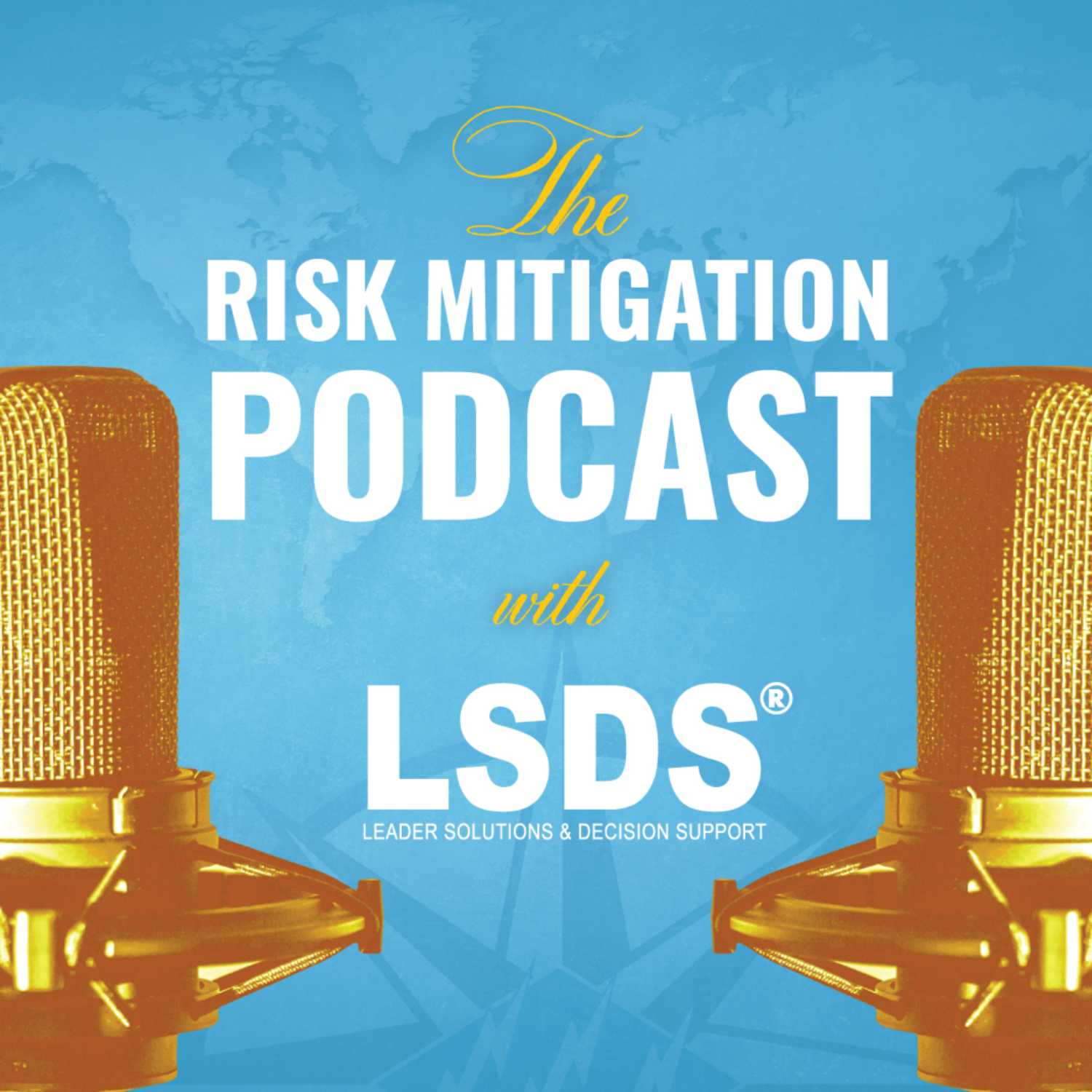 The Risk Mitigation Podcast 