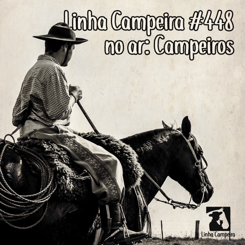 Programa #448 - Campeiros