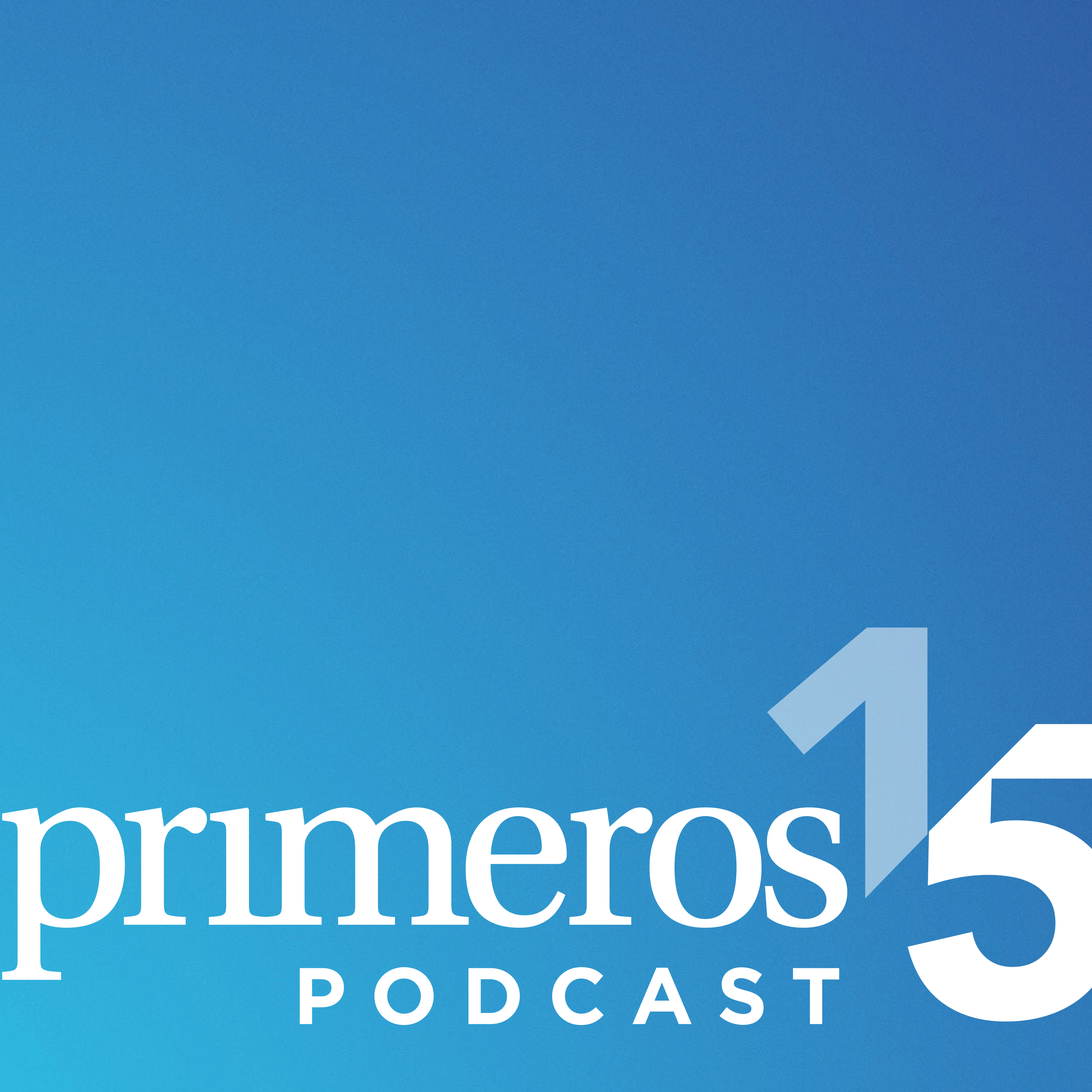 Primeros15 Podcast 