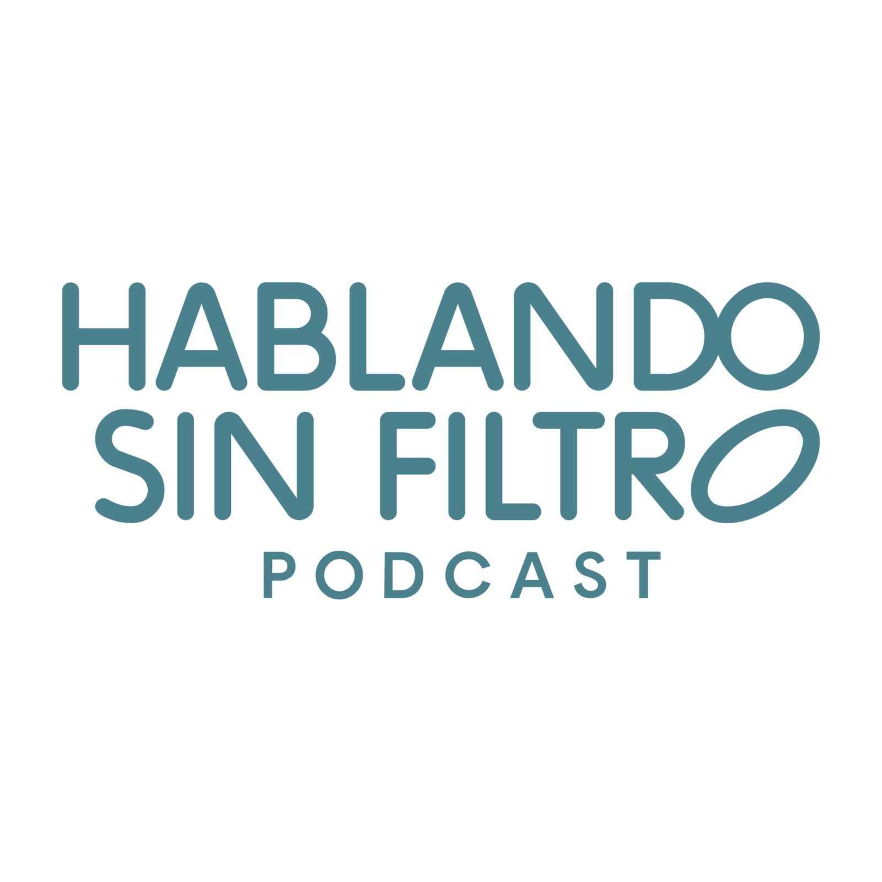 Hablando Sin Filtro Podcast 