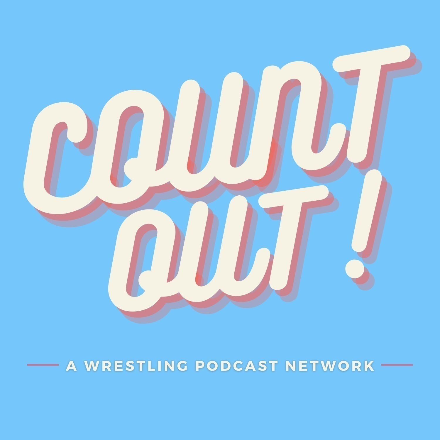 Count Out! - Wrestling Podcast Network 