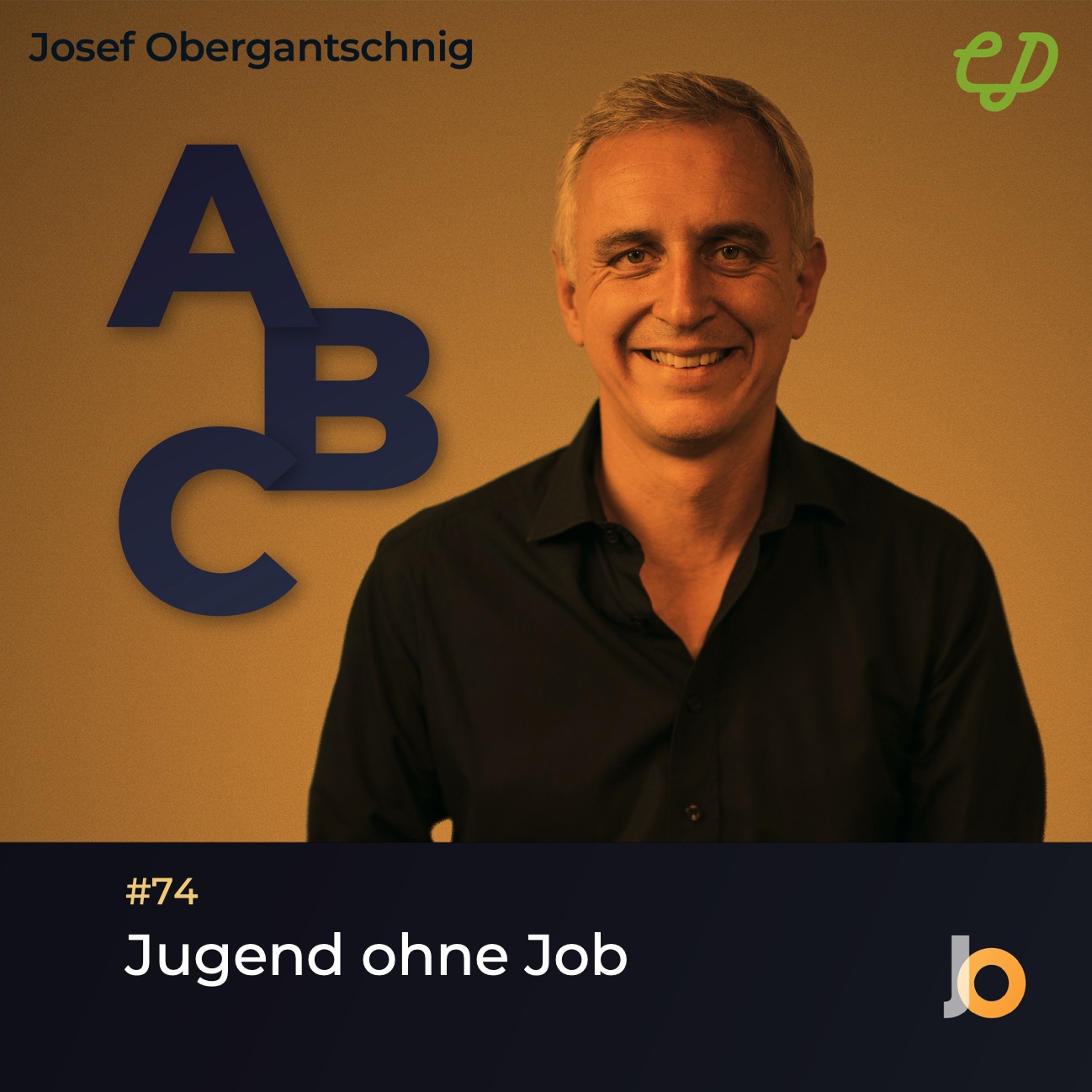 ⁣ABC Audio Business Chart #74: Jugend ohne Job (Josef Obergantschnig)