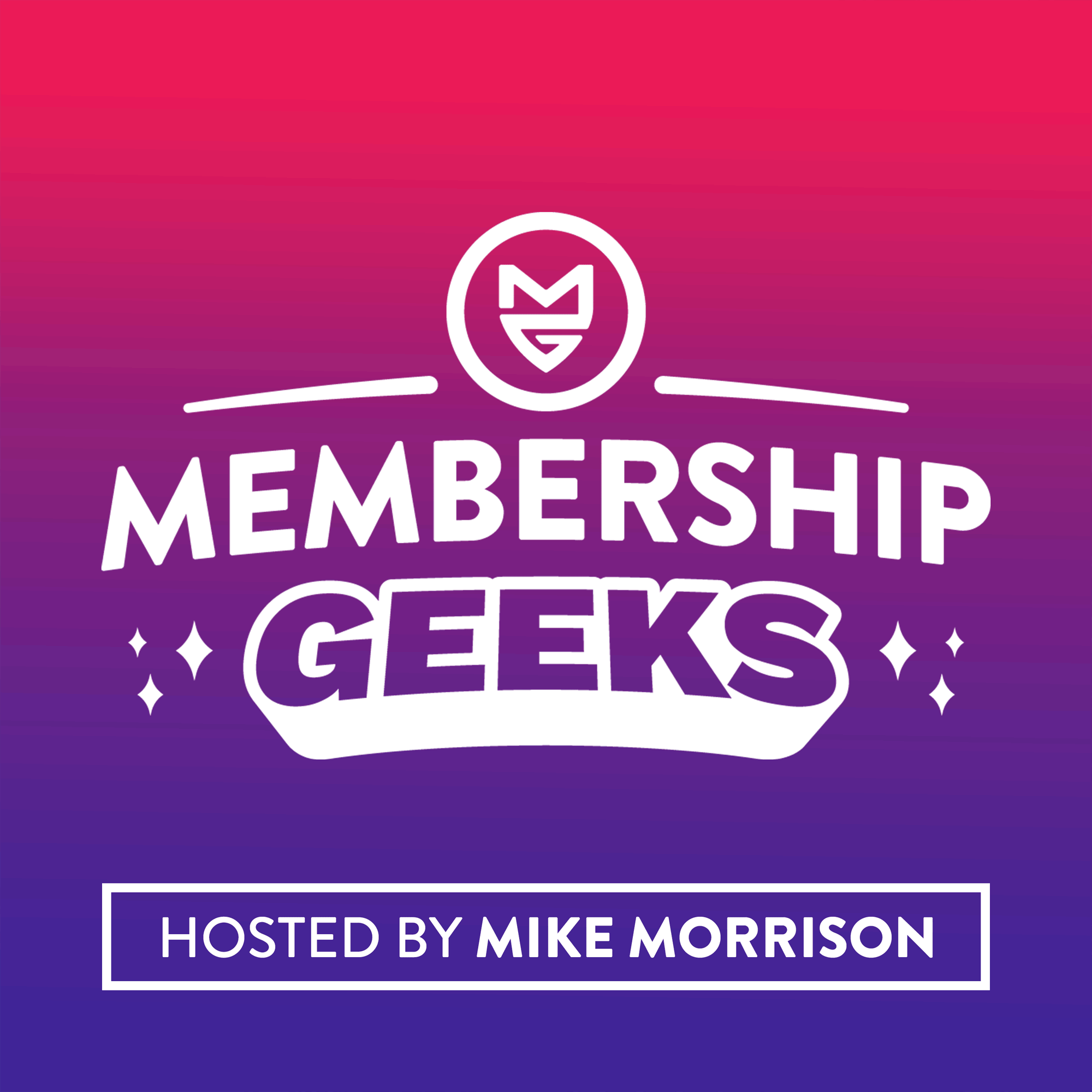 Membership Geeks Podcast with Mike Morrison 