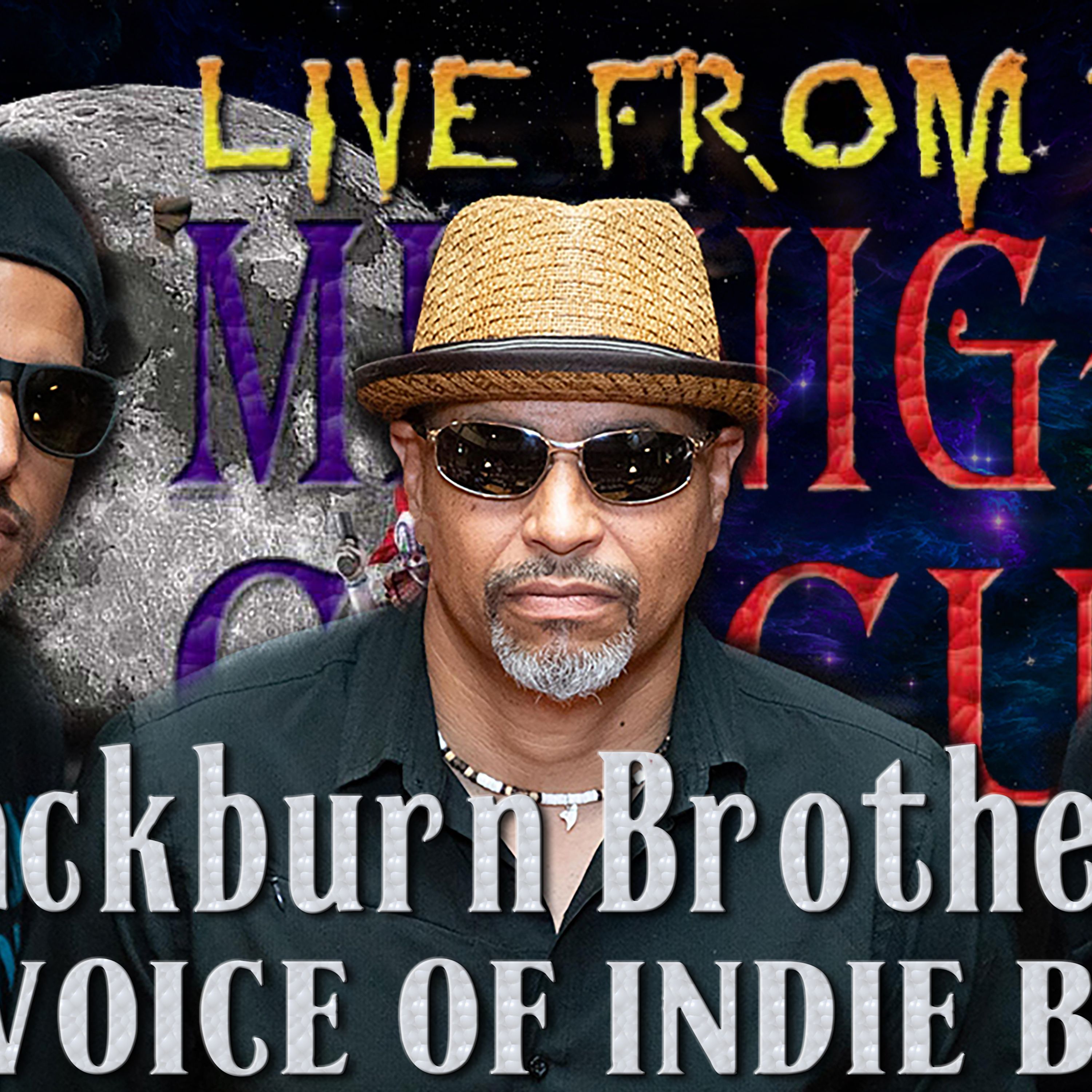 LIVE from the Midnight Circus Featuring the Blackburn Brothers