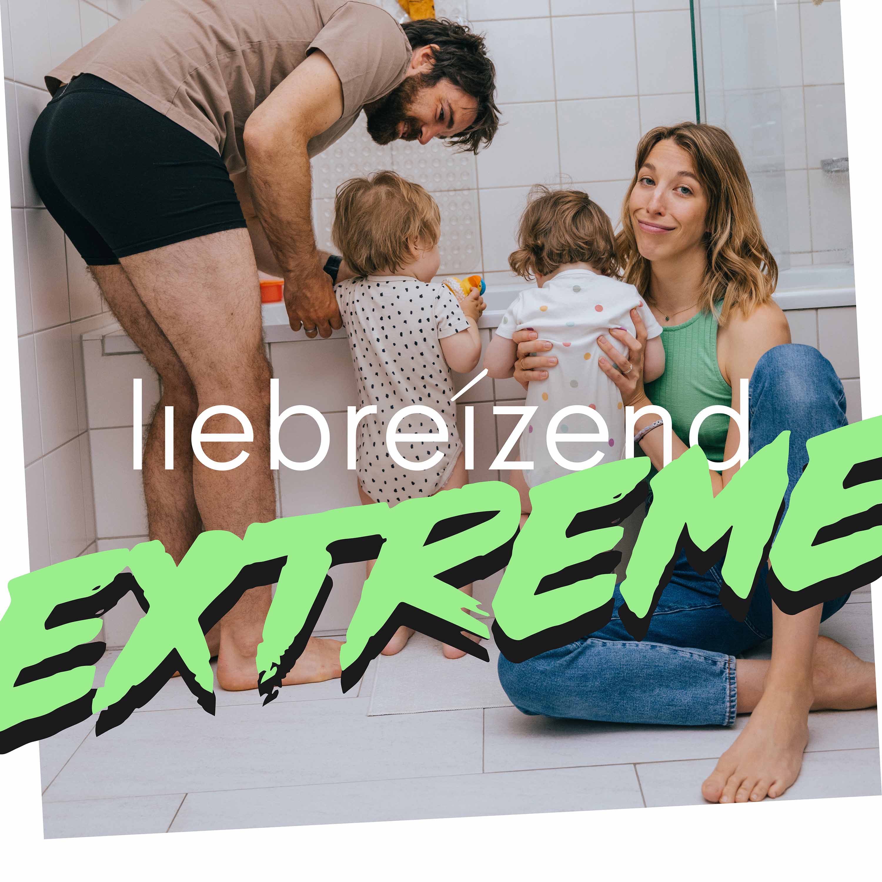 Liebreizend Extreme 