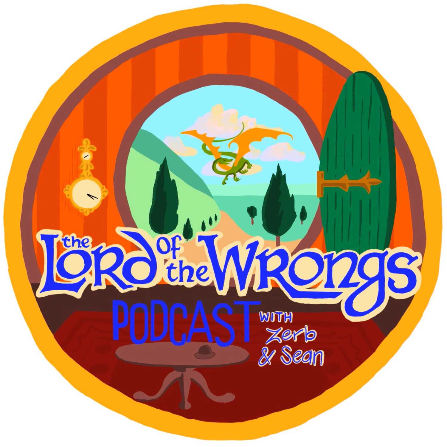 The Lord of the Wrongs Podcast with Zerb and Sean 