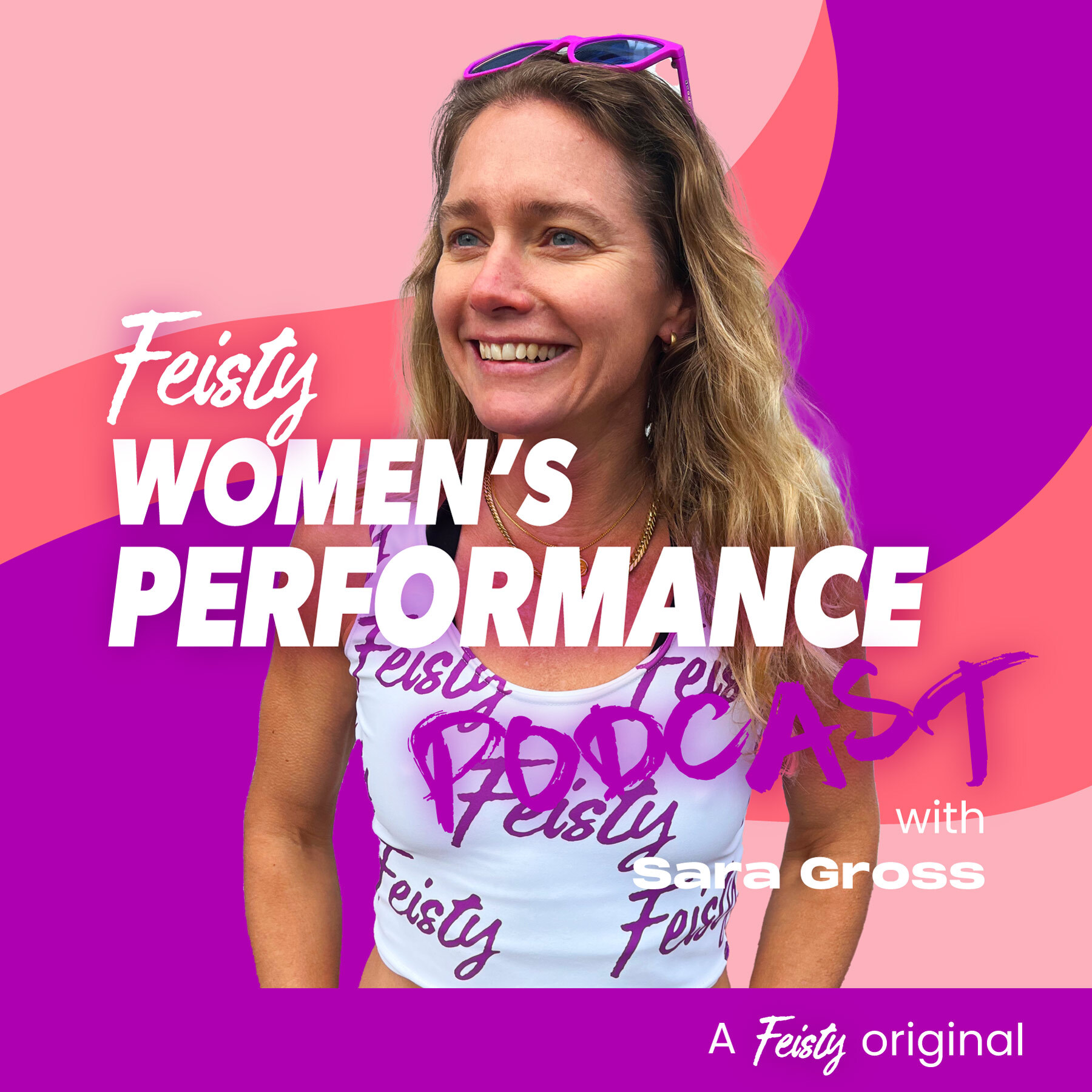 The Feisty Women's Performance Podcast 