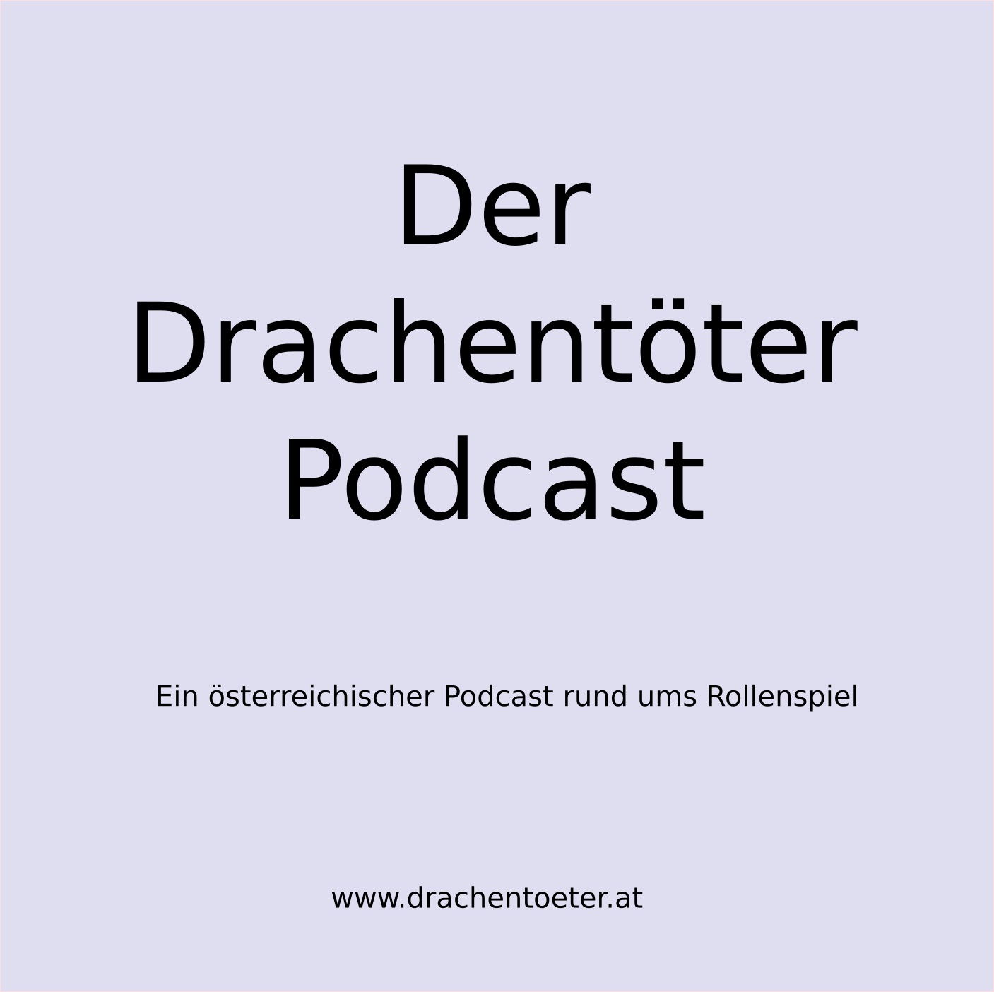 Der Drachentöter Podcast 