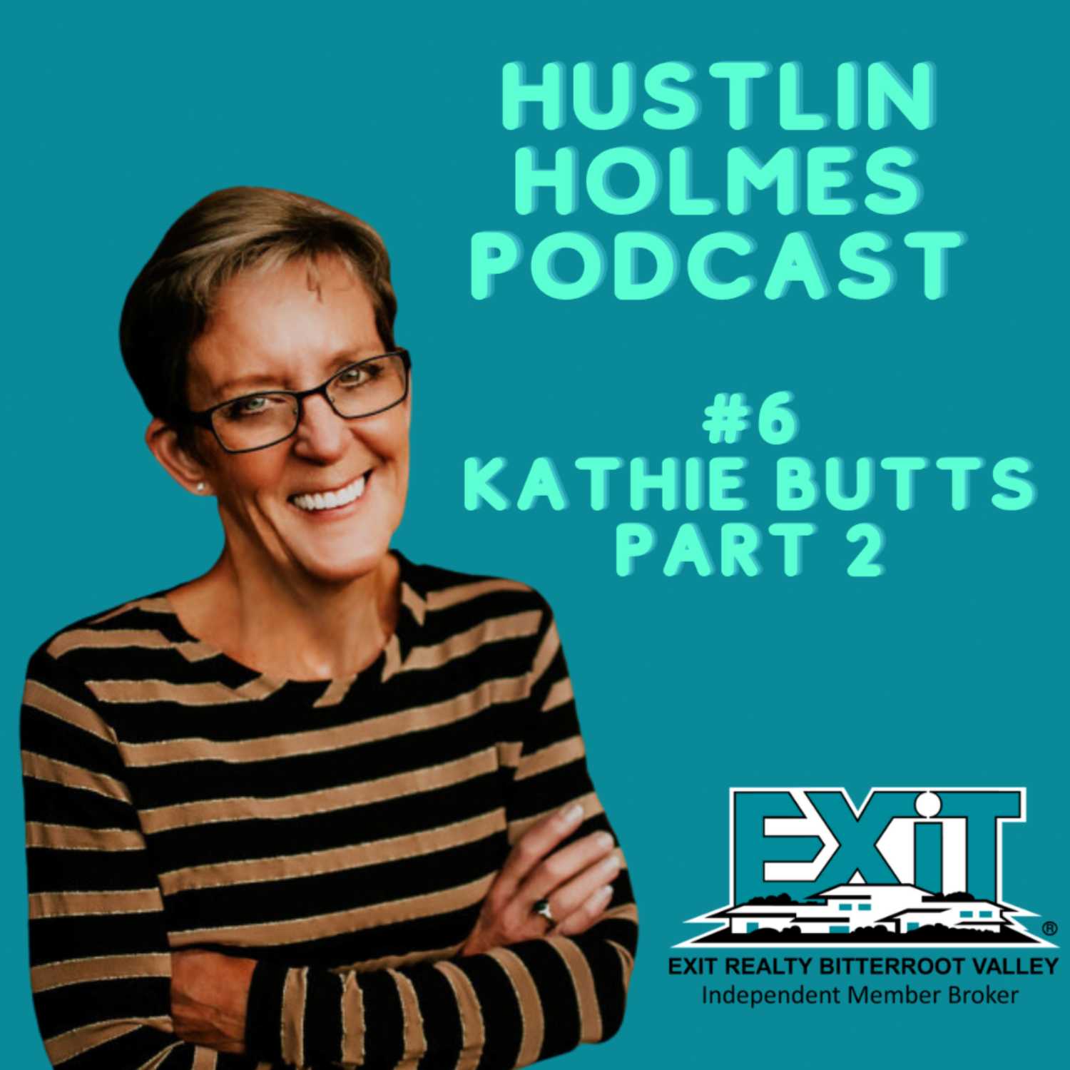 Episode 6 - Kathie Butts #2