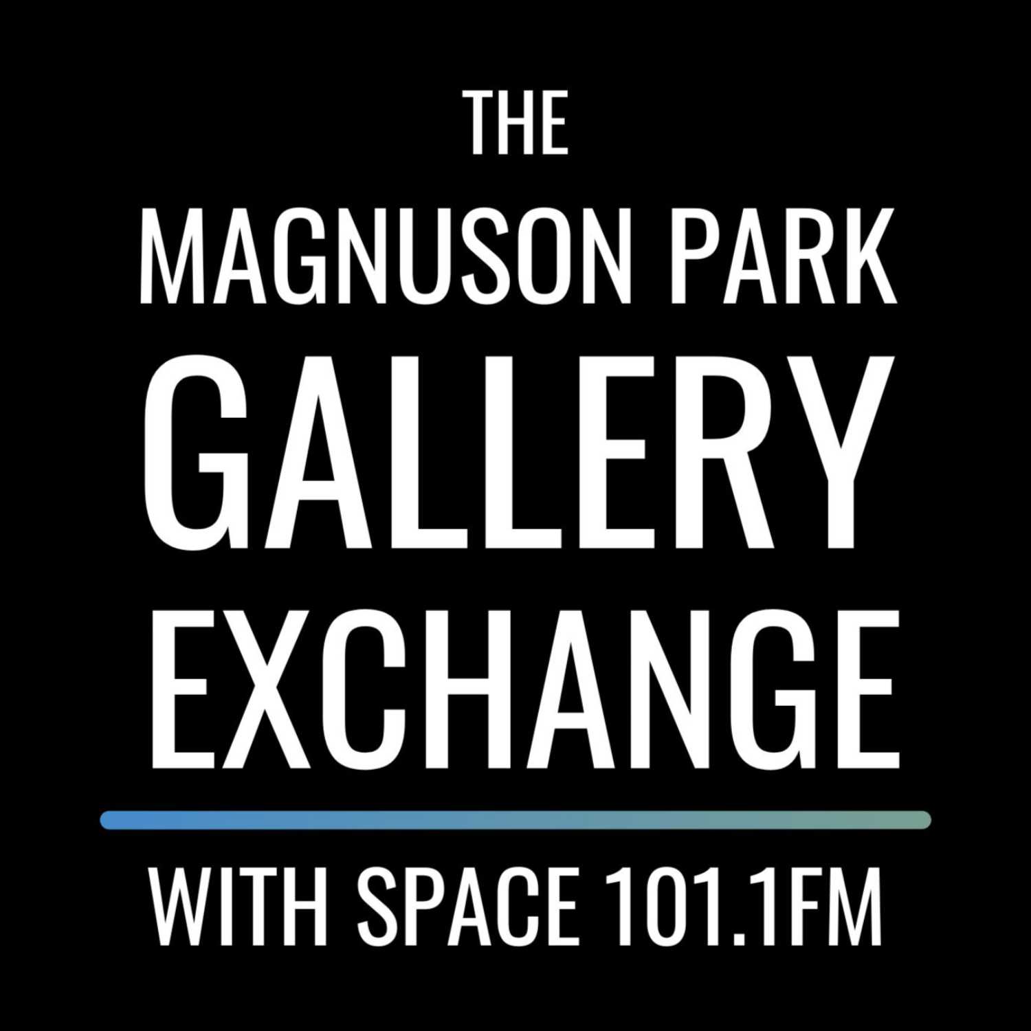 The Magnuson Park Gallery Exchange with SPACE 101.1FM 