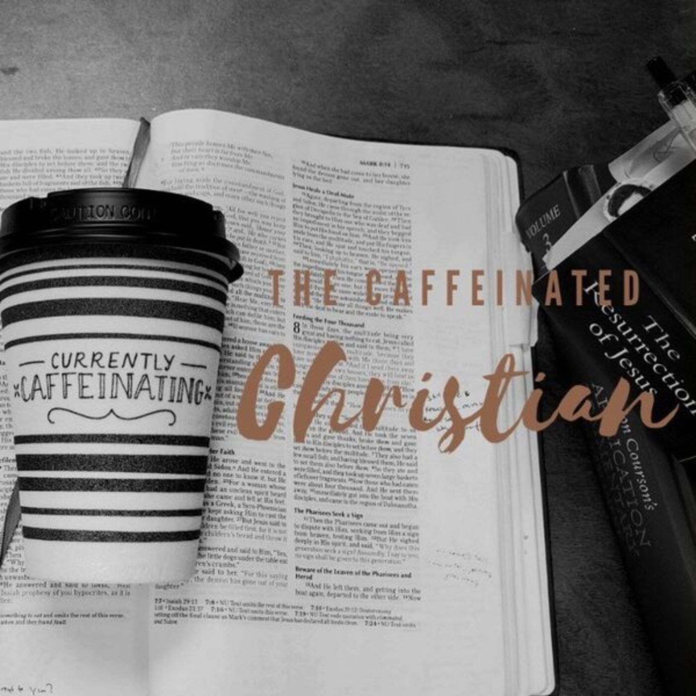 The Caffeinated Christian 