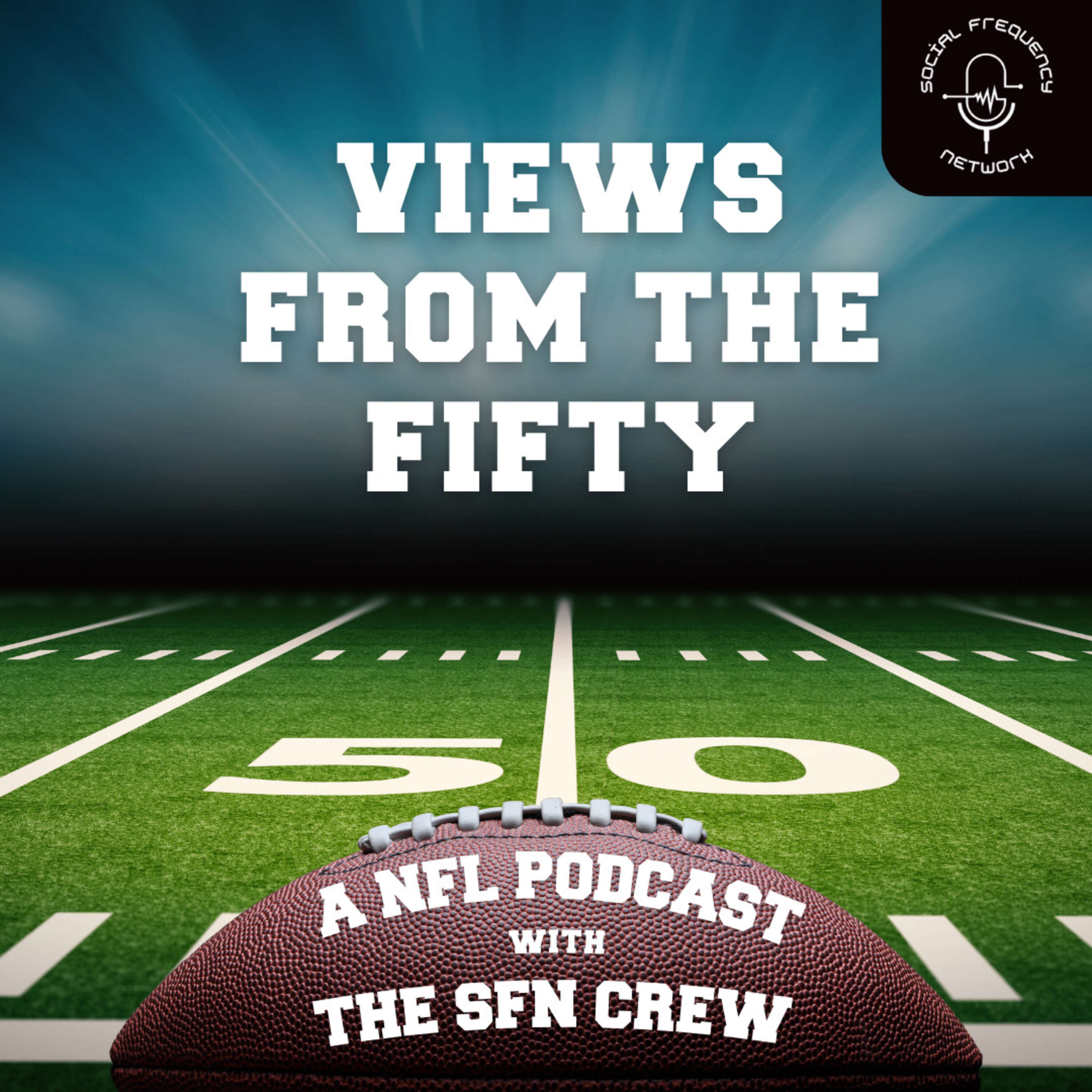 Views from the Fifty: A NFL Podcast 