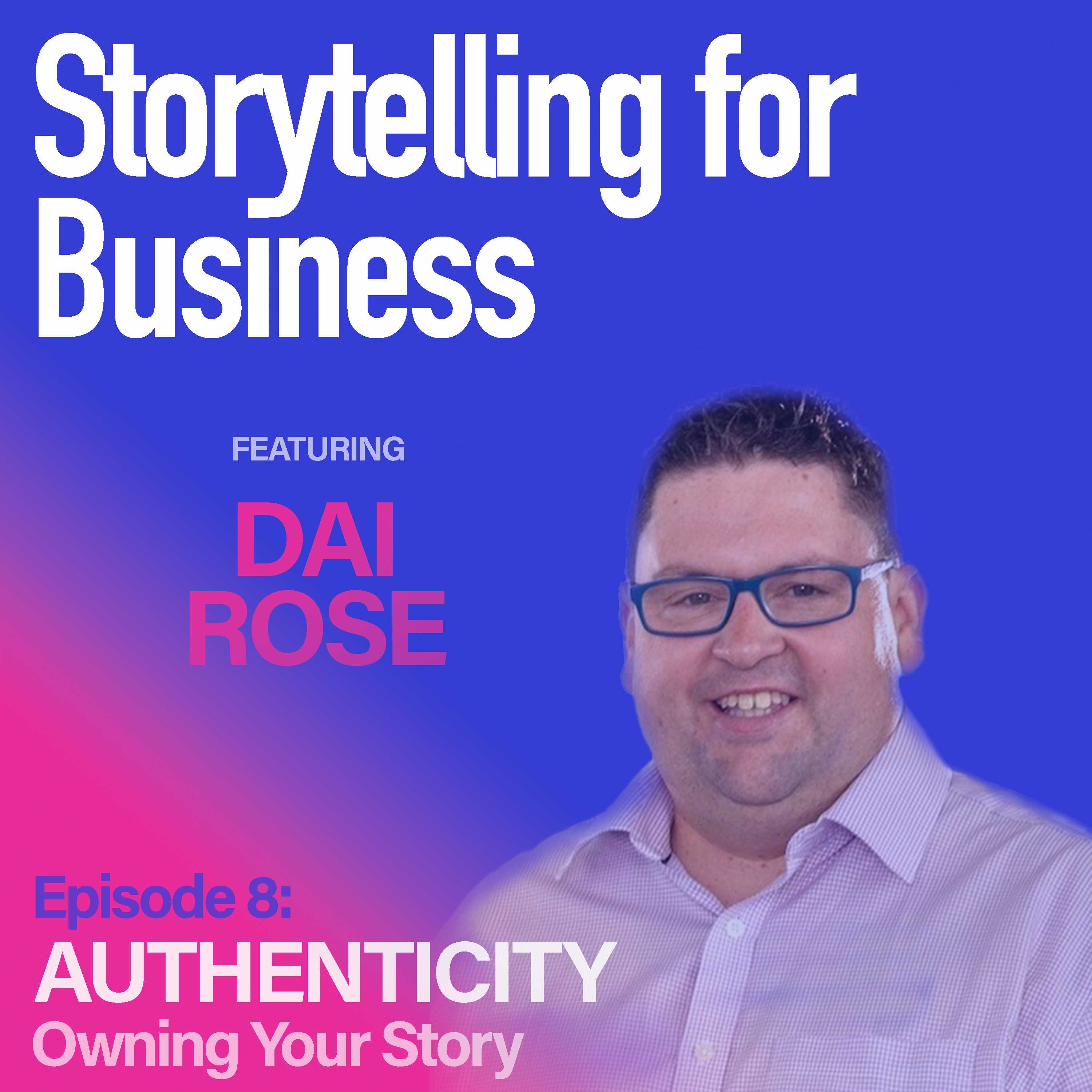 Authenticity: Owning Your Story