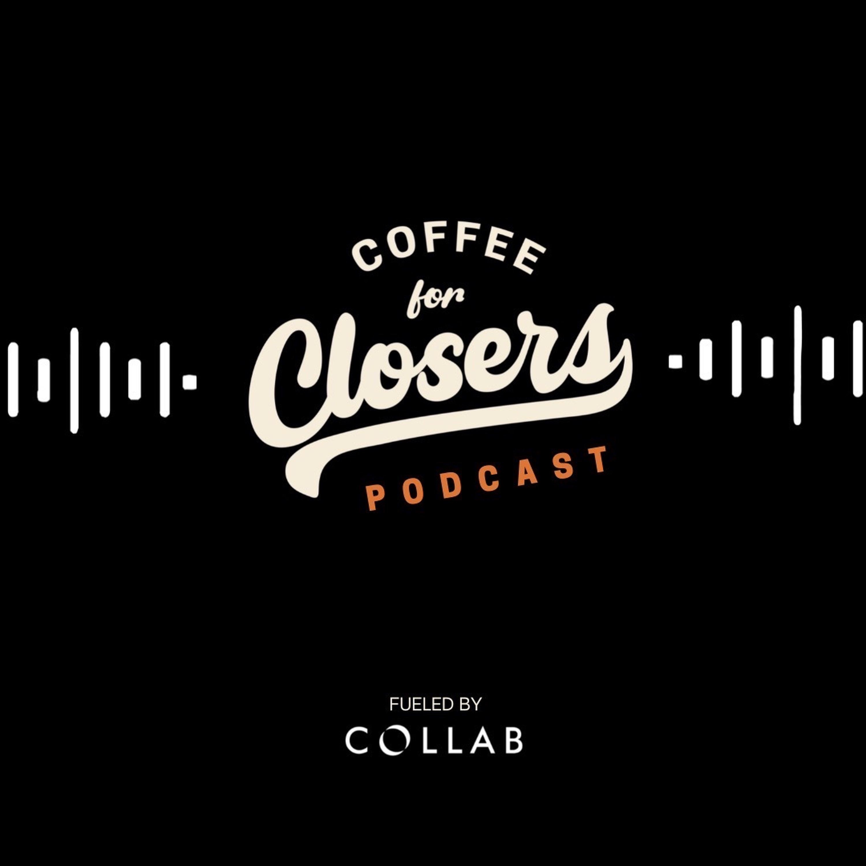 Coffee For Closers with Travis Farris 