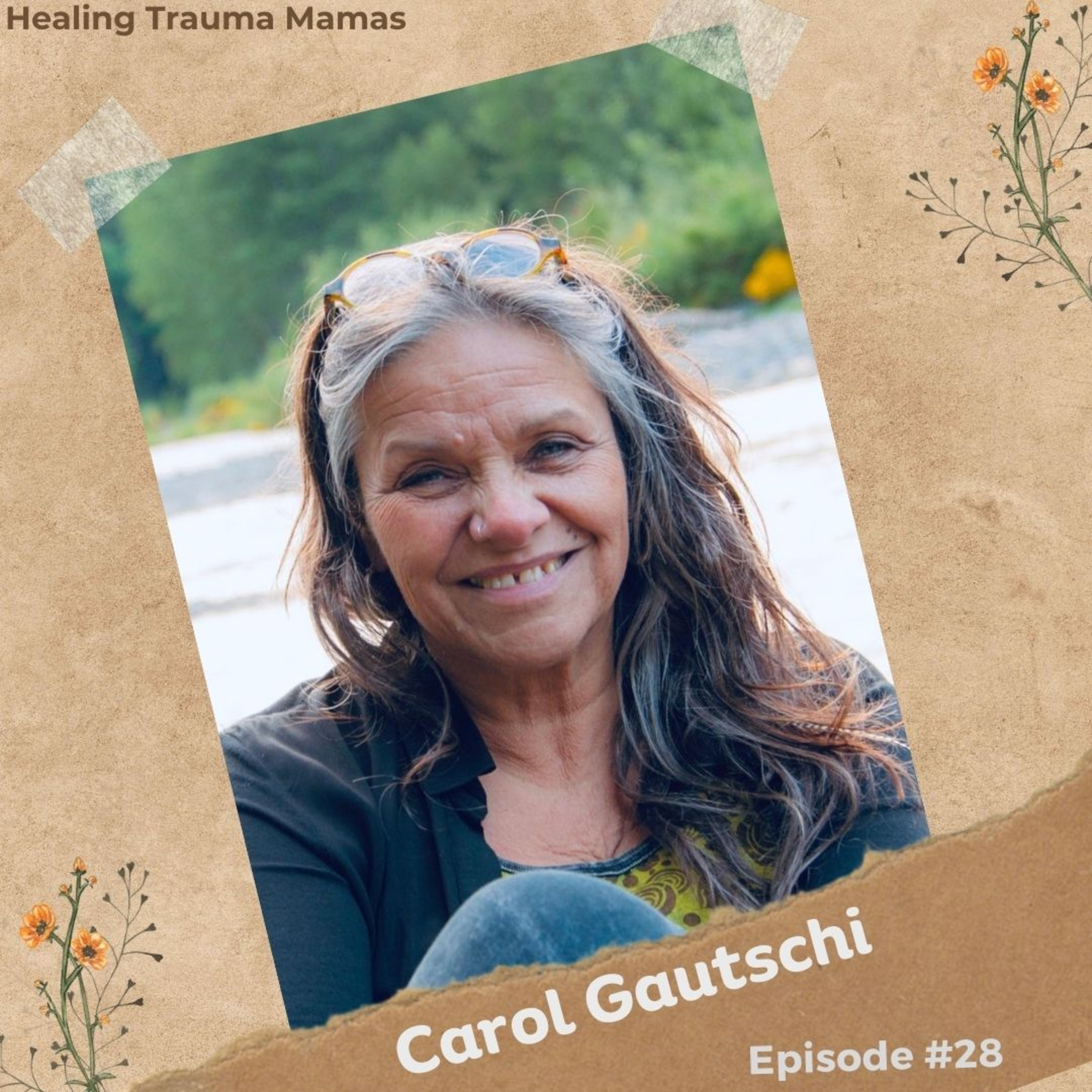 ⁣Ep. 28 God's Amazing Grace: Overcoming Trauma with Midwife Carol Gautschi