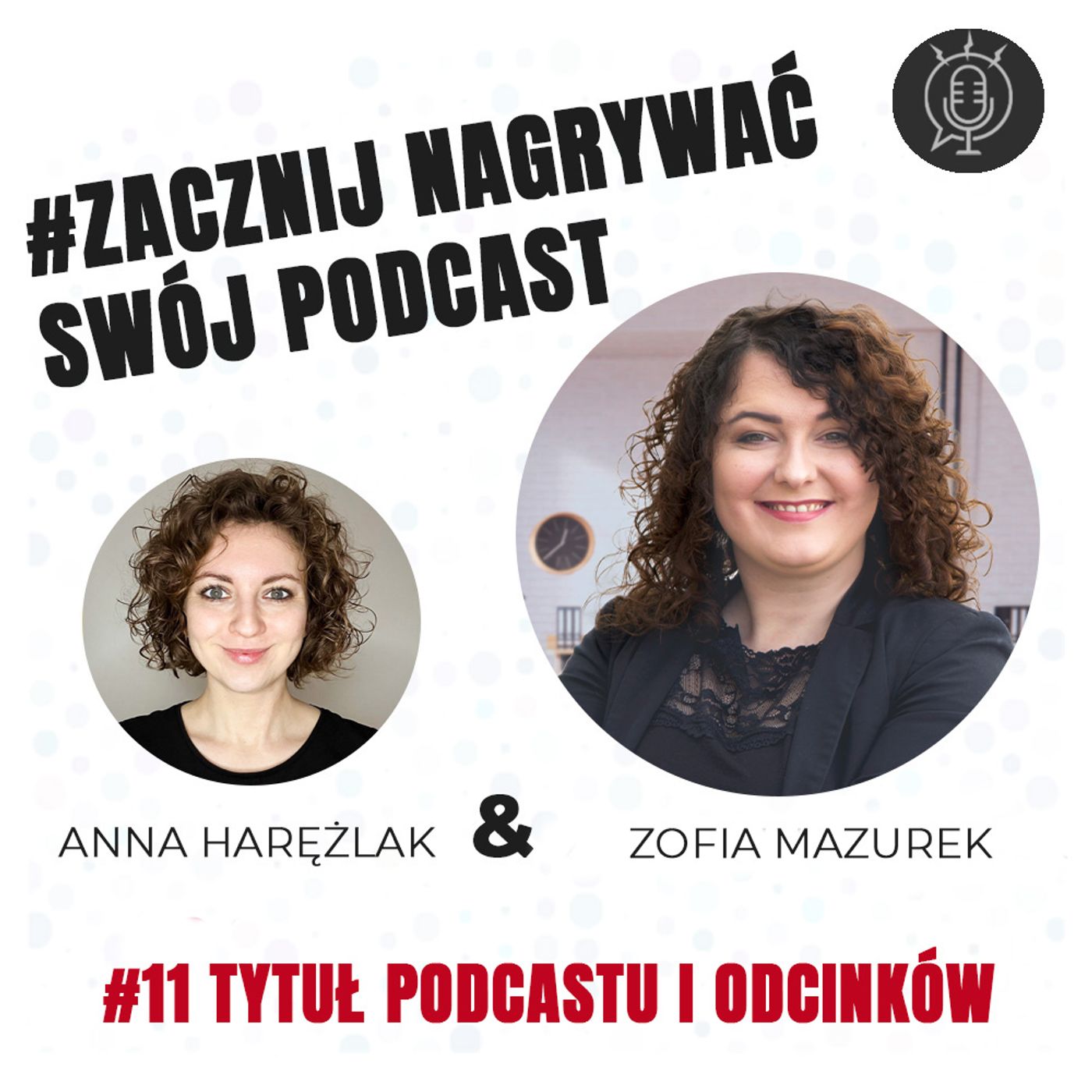 ⁣Tytuł podcastu i odcinka  | Zofia Mazurek | Zacznij nagrywać swój podcast #62