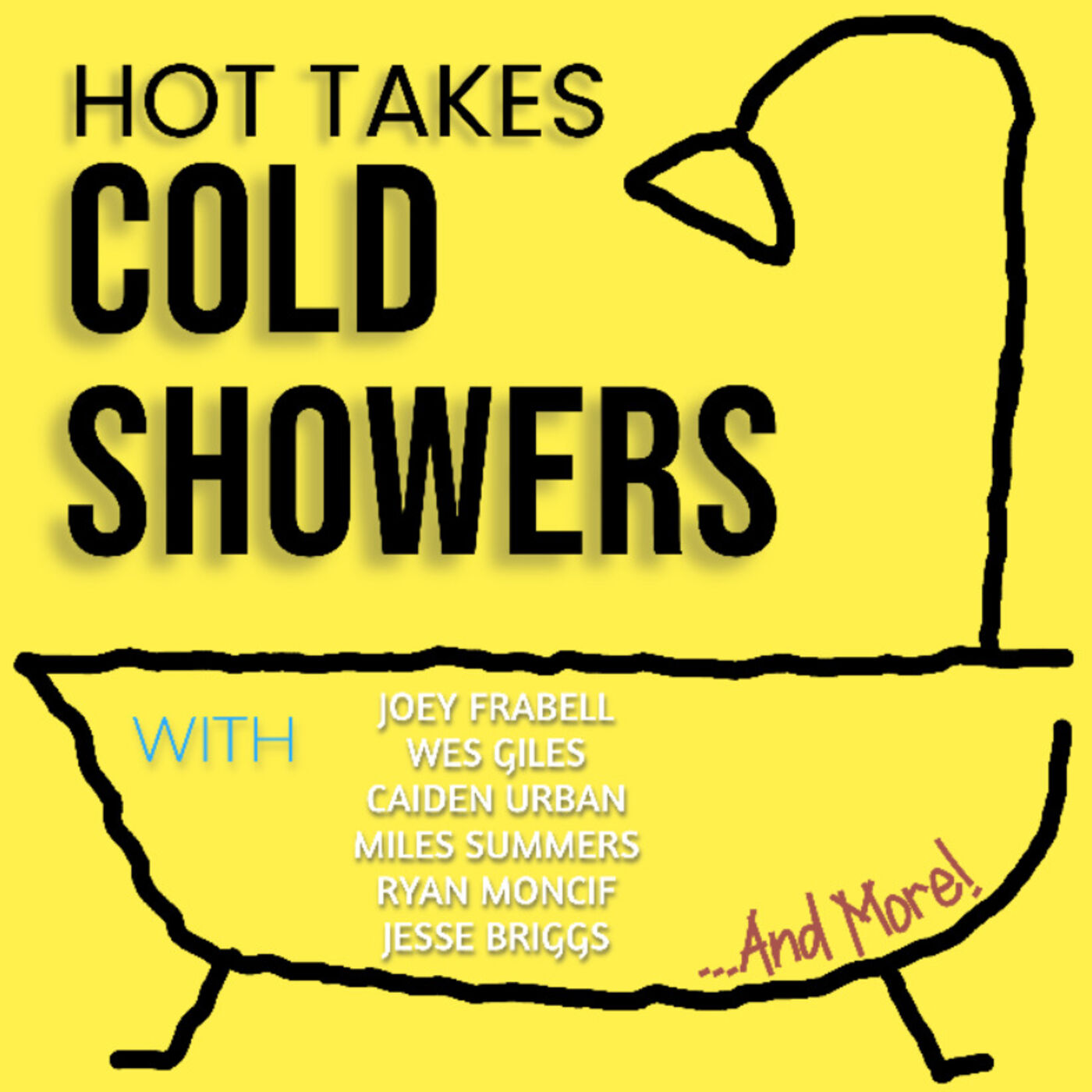 Hot Takes, Cold Showers 