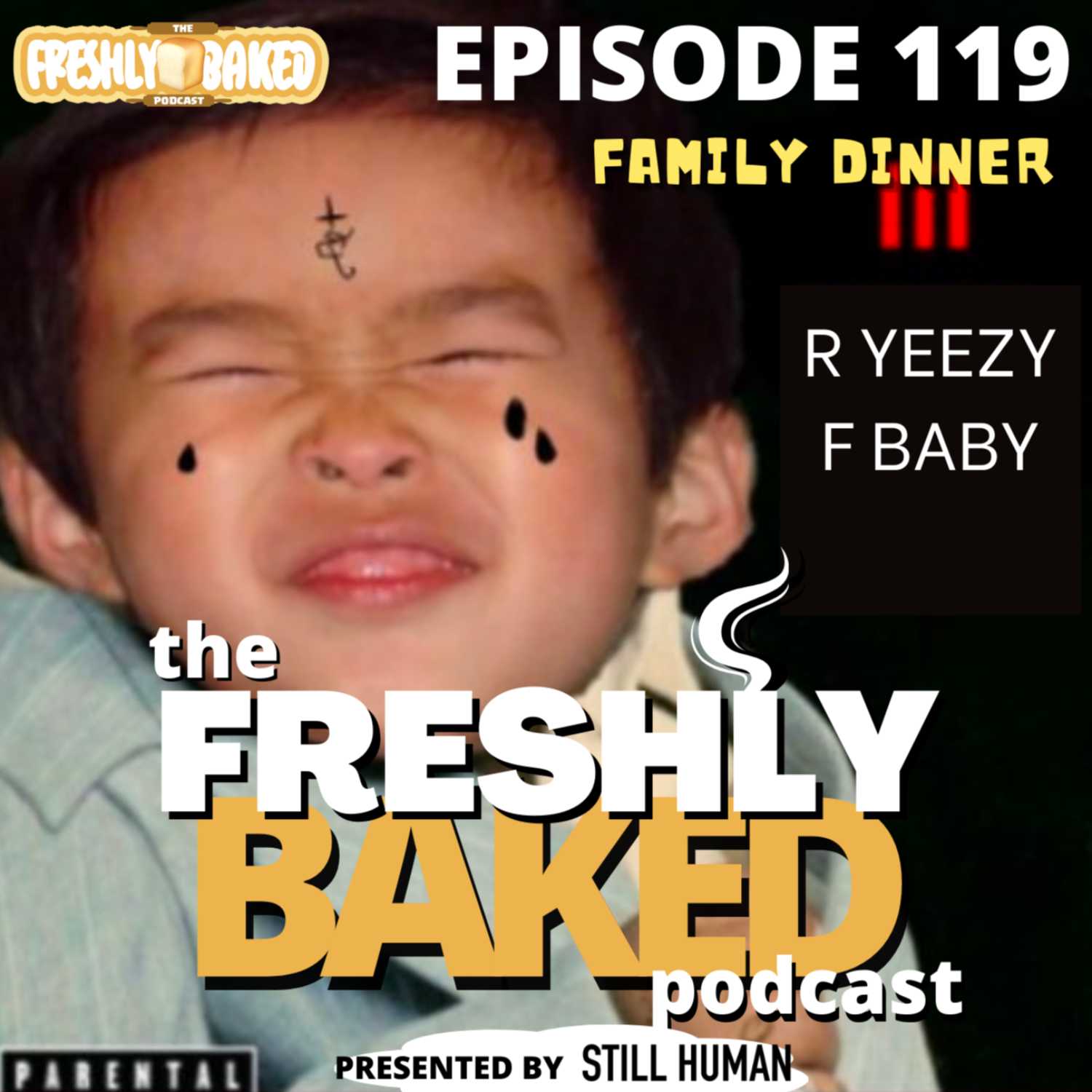 Episode 119 | "Yeezy F Baby"