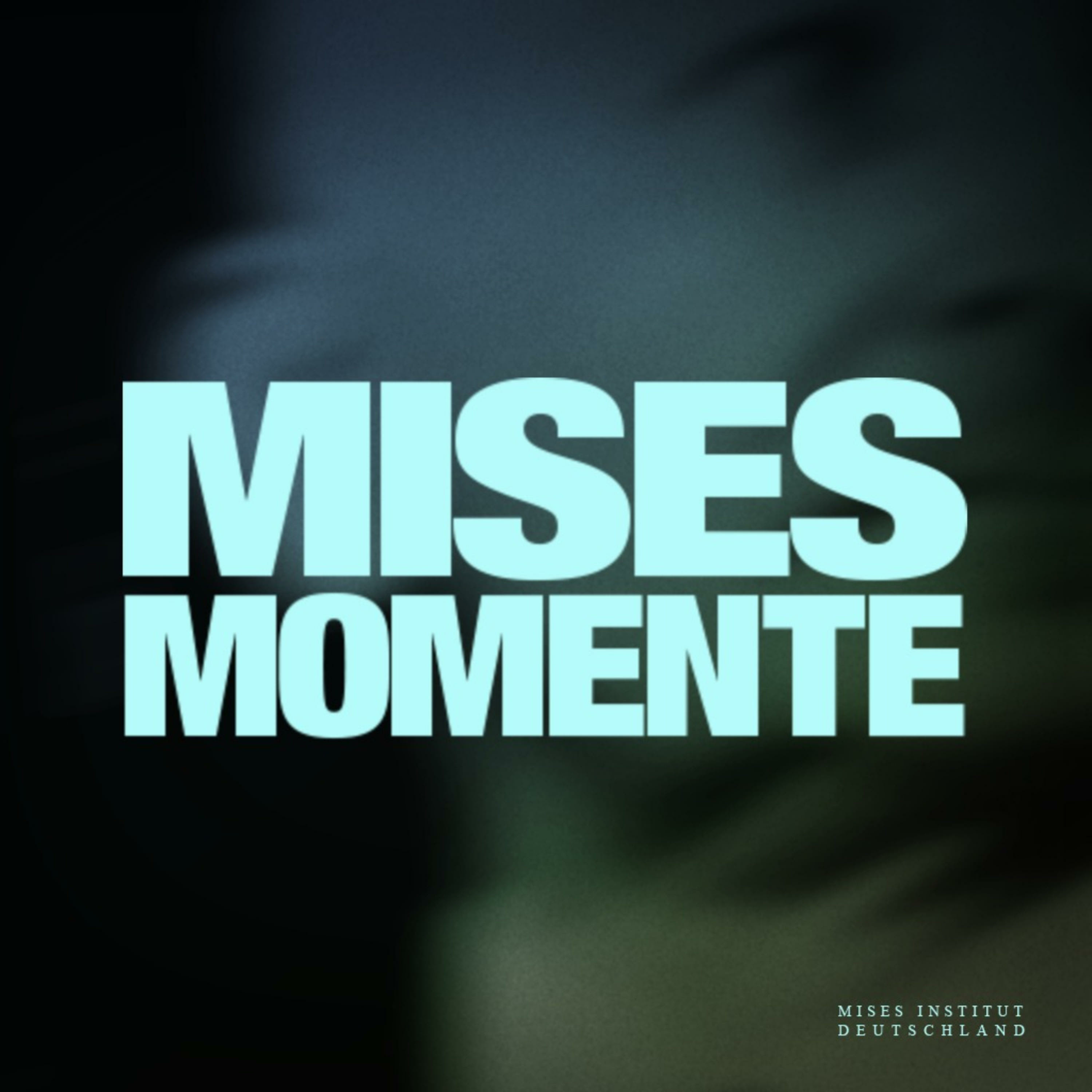 Mises Momente 