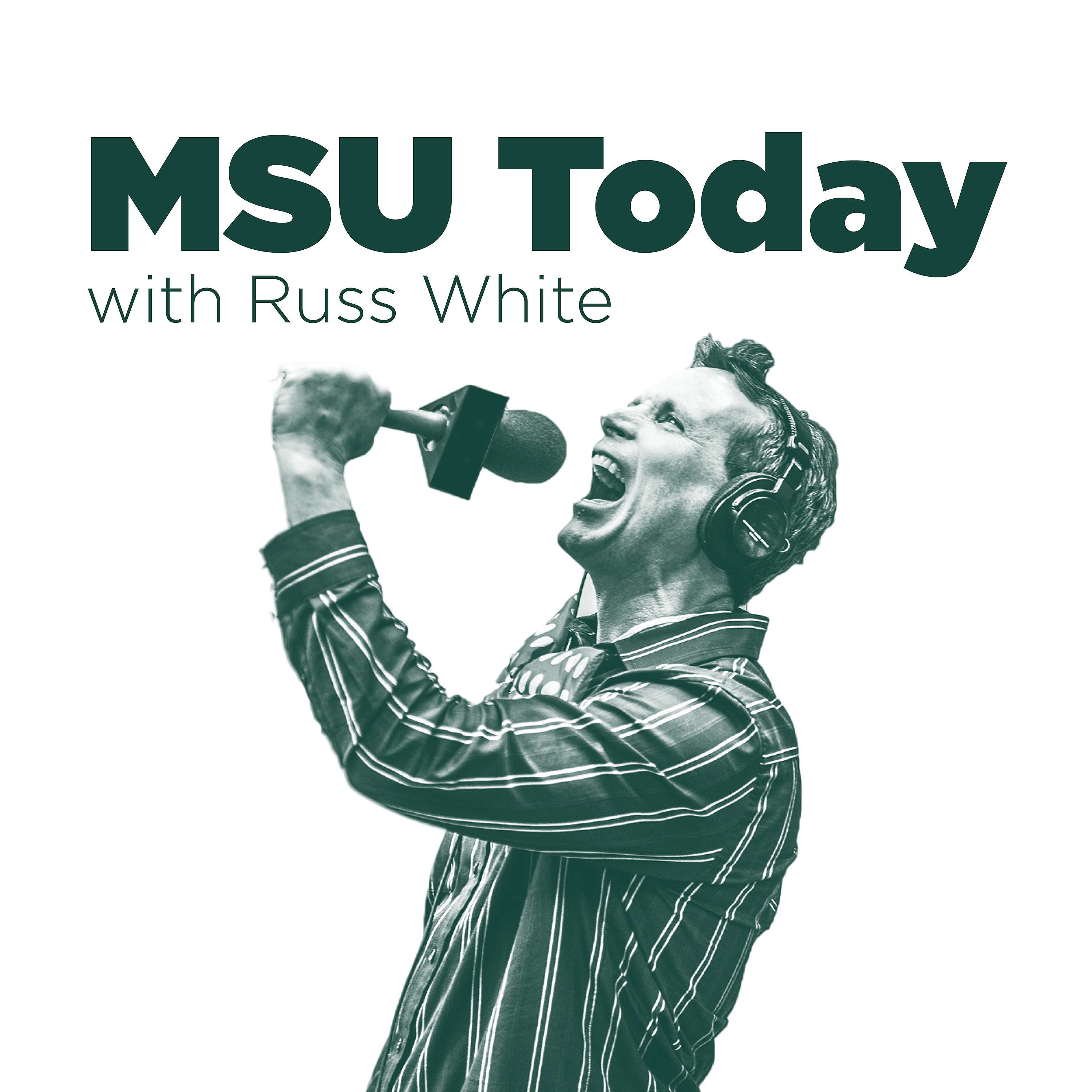 MSU Today with Russ White 