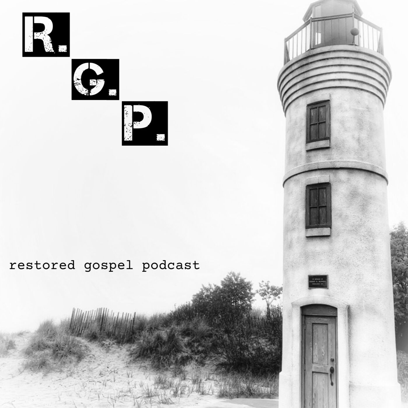 Restored Gospel Podcast 