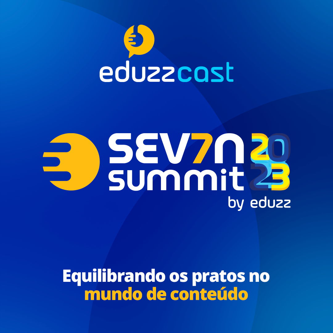 ⁣#Ep.8 | Série Seven Summit 2023 – Marketing de conteúdo: aprenda a equilibrar os pratos