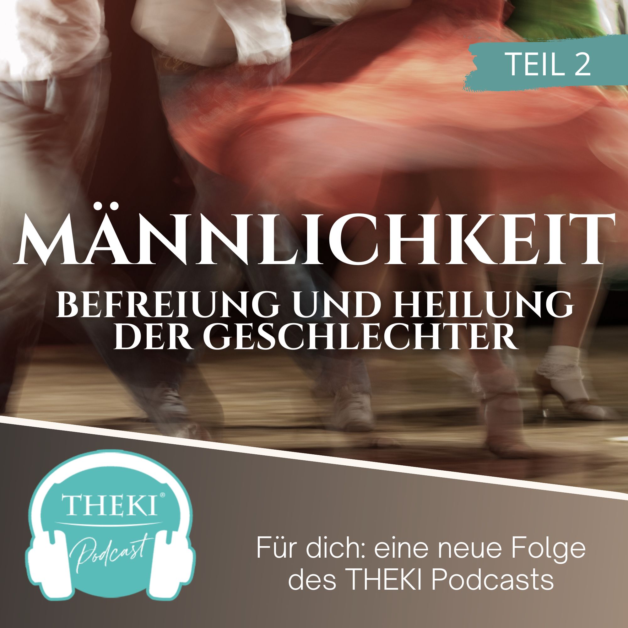 ⁣Befreiung und Heilung der Geschlechter Teil 2: Männlichkeit | Podcast #110