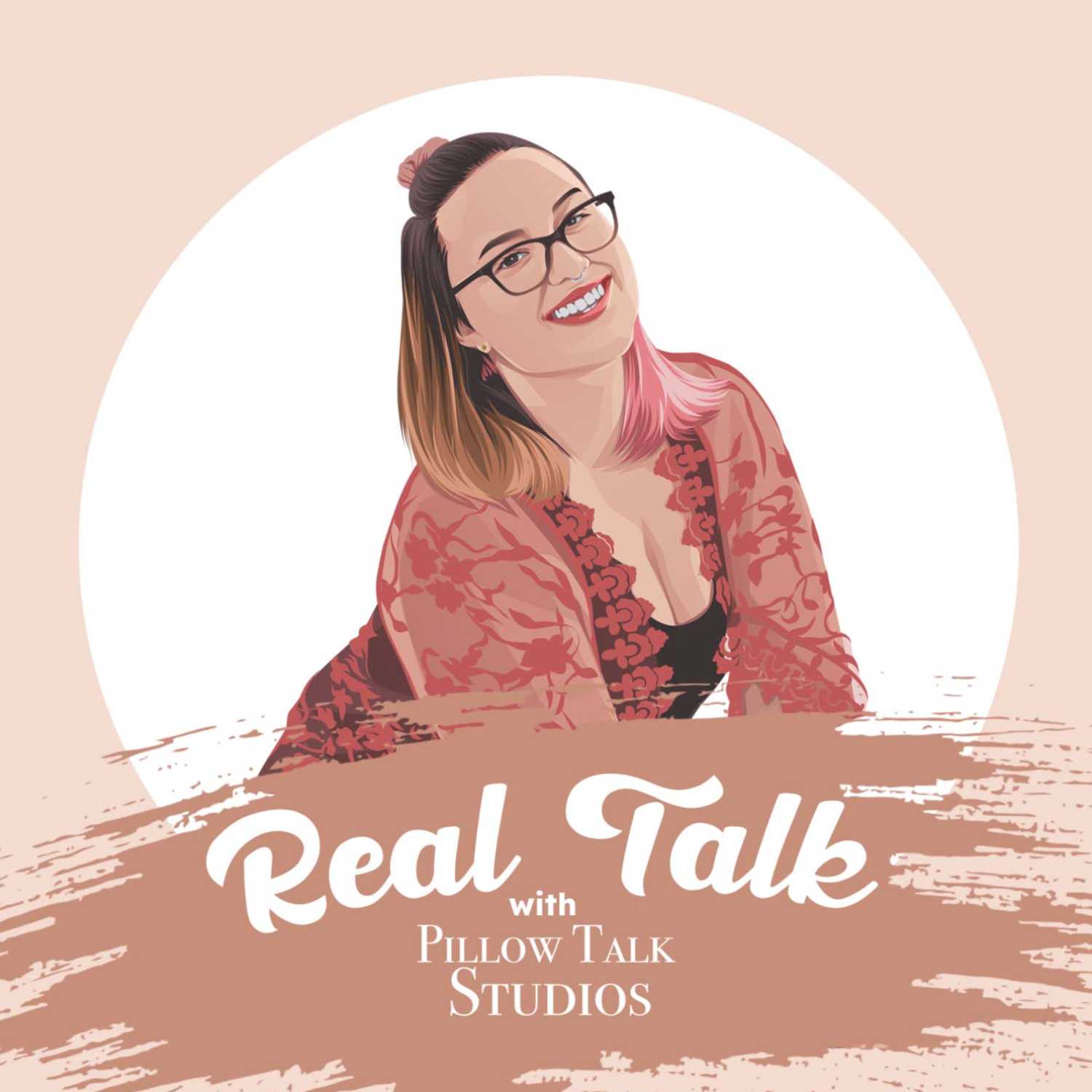 The Real Talk with Pillow Talk Studios 