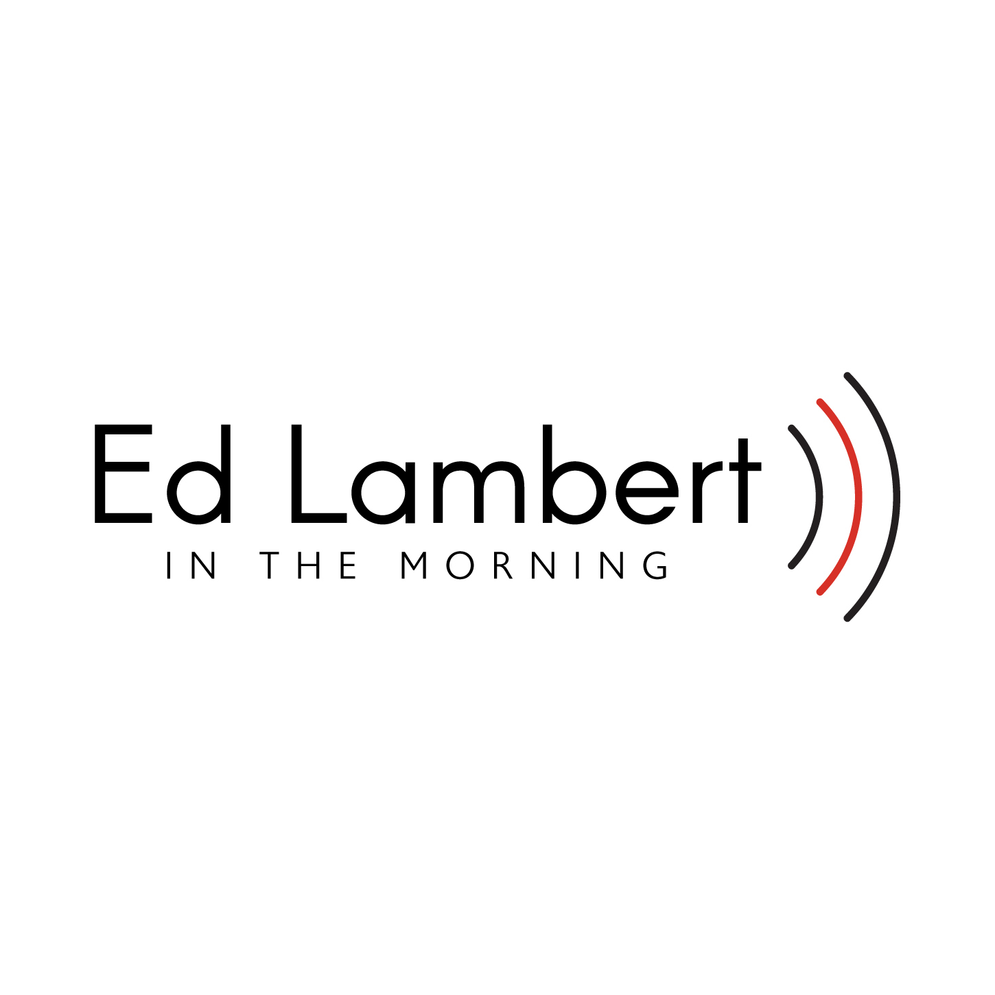 Ed Lambert In The Morning 