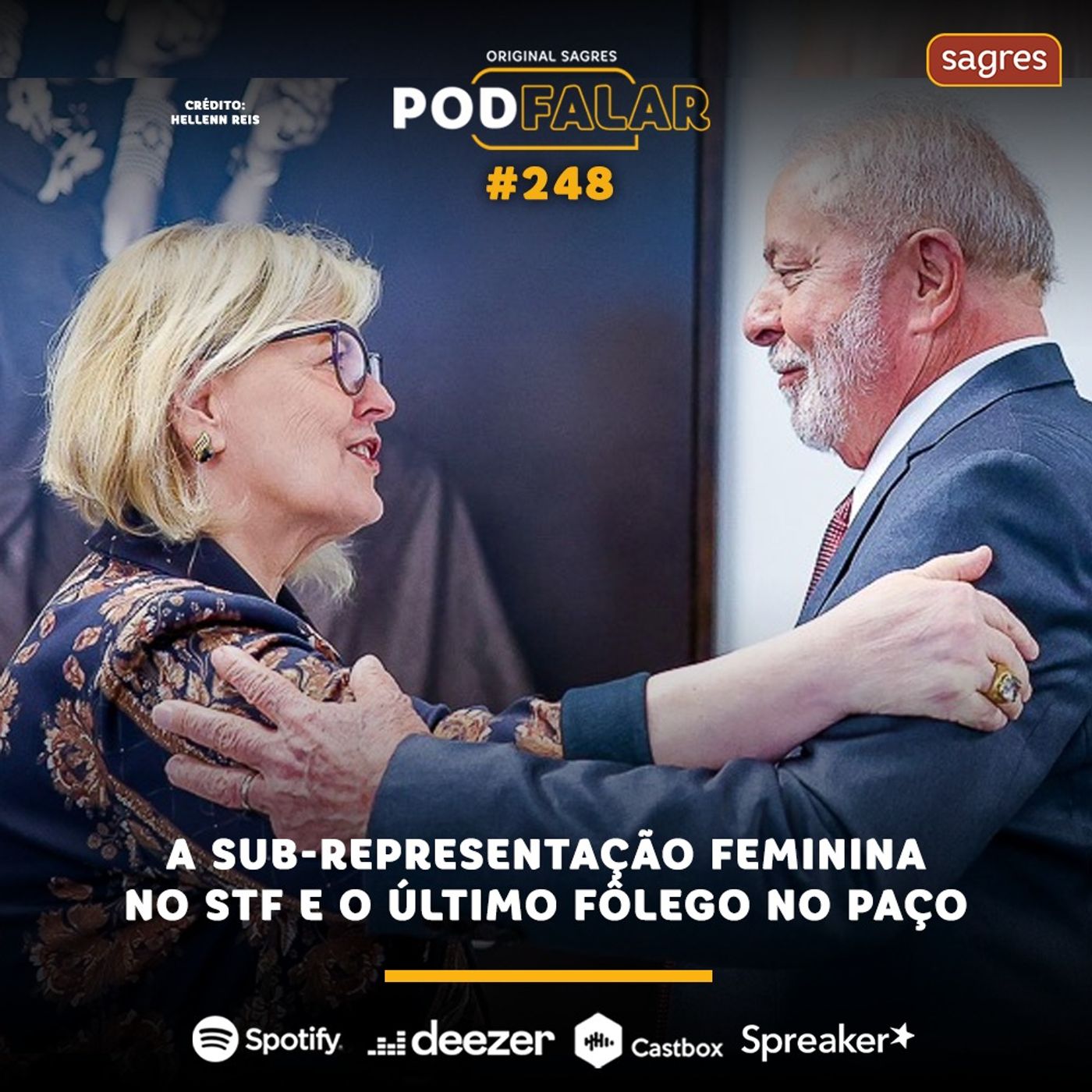 ⁣​PodFalar #248 | A sub-representação feminina no STF e o último fôlego no Paço