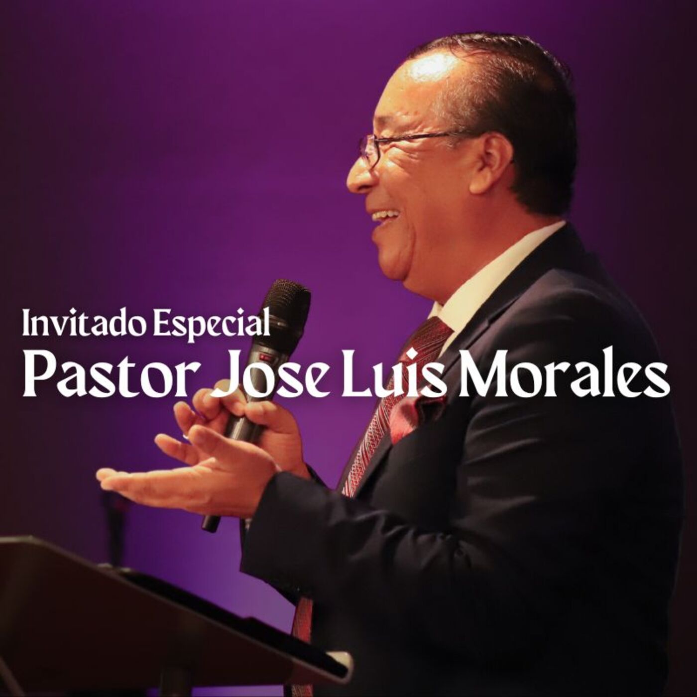 Invitado Especial | Pastor Jose Luis Morales | 09.10.2023