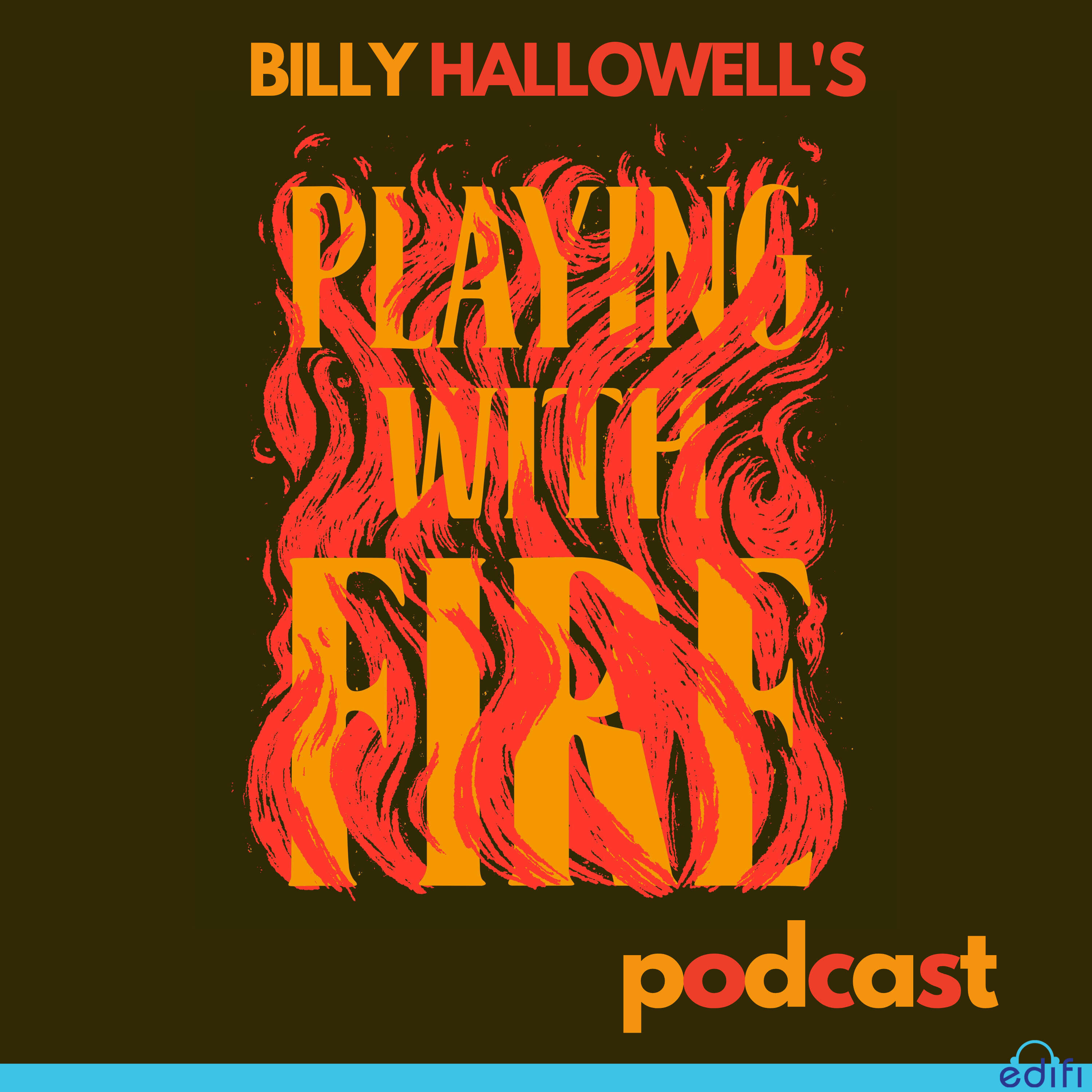 Billy Hallowell's Playing With Fire Podcast 