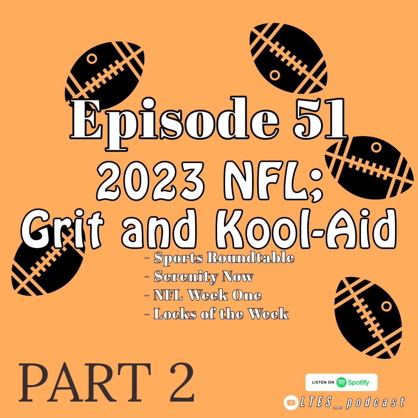 2023 NFL; Grit and Kool-Aid - PART 2