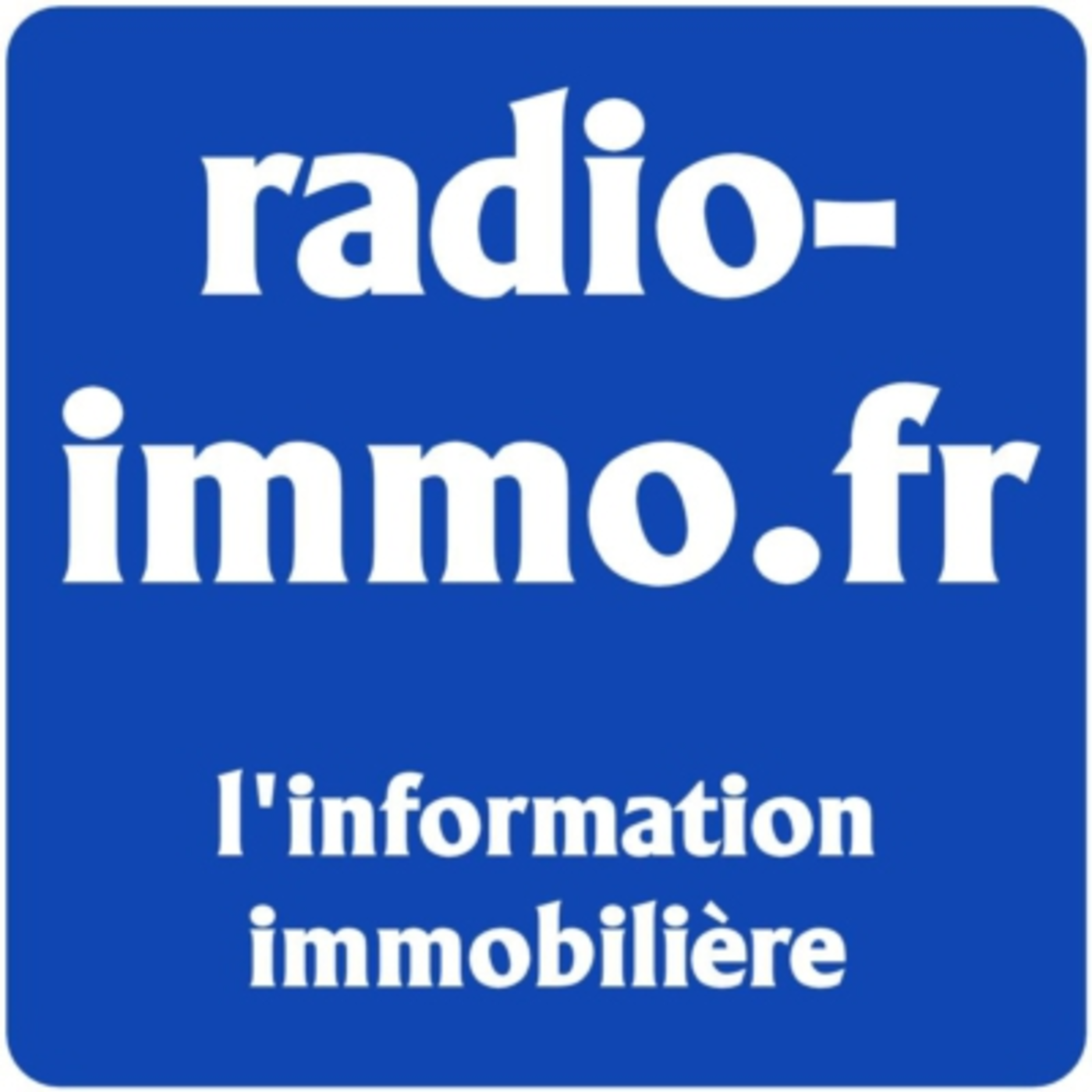 Podcasts sur Radio-immo.fr 